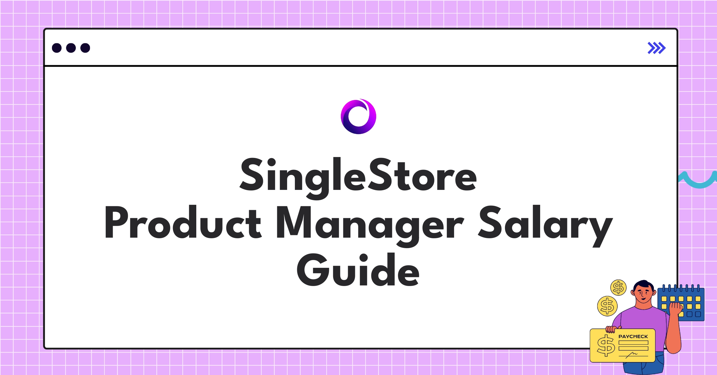 Infographic showing SingleStore Product Manager salary components including base pay, bonuses, and equity