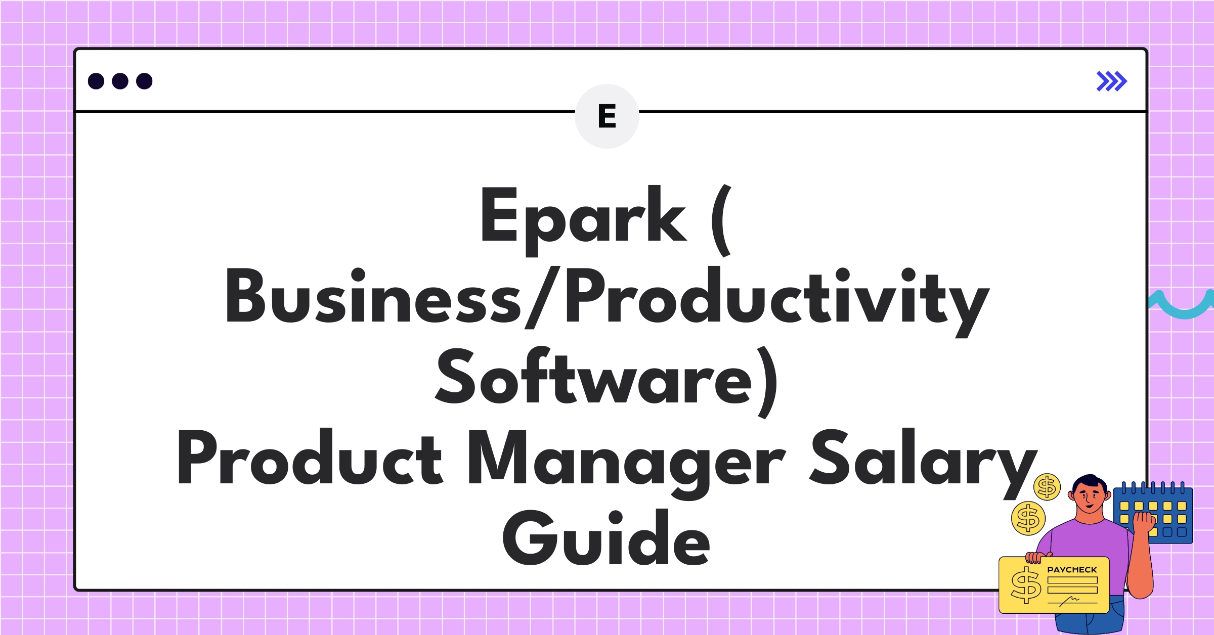 Infographic showing Epark Product Manager salary components and ranges for different experience levels