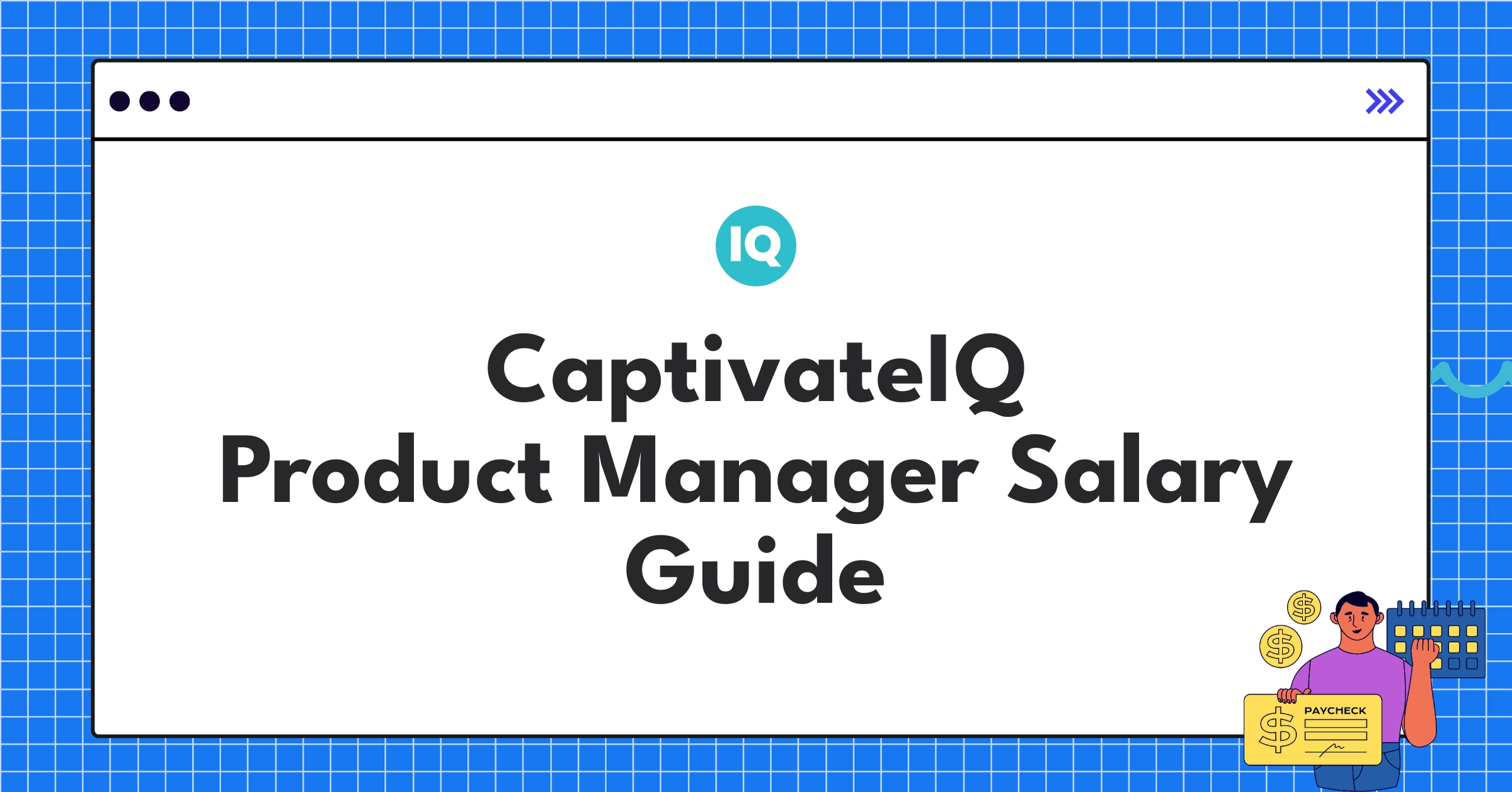 CaptivateIQ Product Manager Salary Guide 2025 infographic showing compensation structure and benefits
