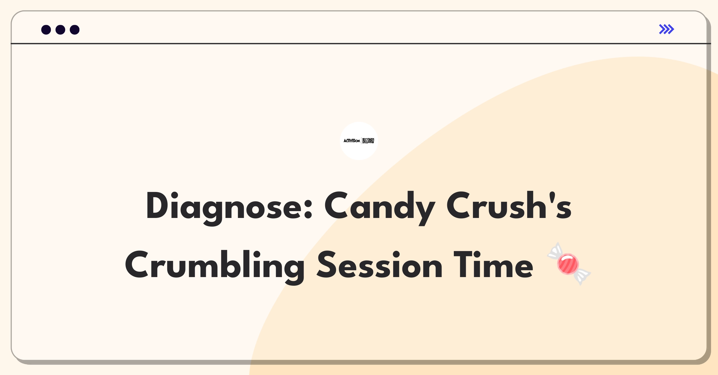 Product Management Root Cause Analysis Question: Investigating Candy Crush Saga's declining session duration