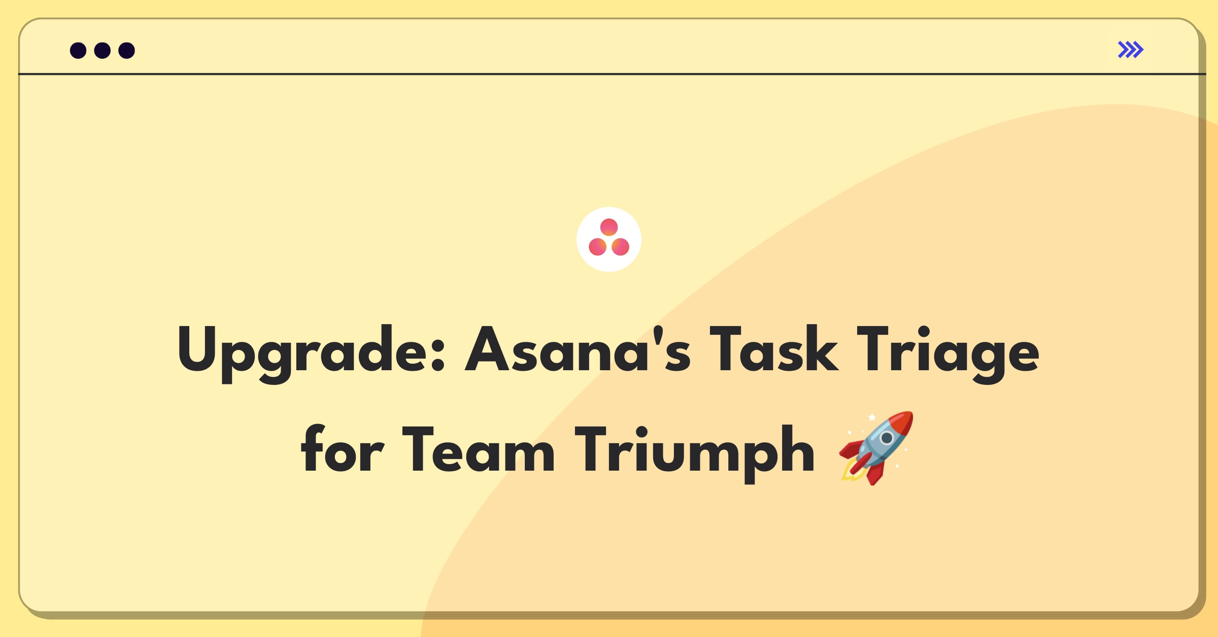 Product Management Improvement Question: Enhancing Asana's task prioritization system for better team workflows