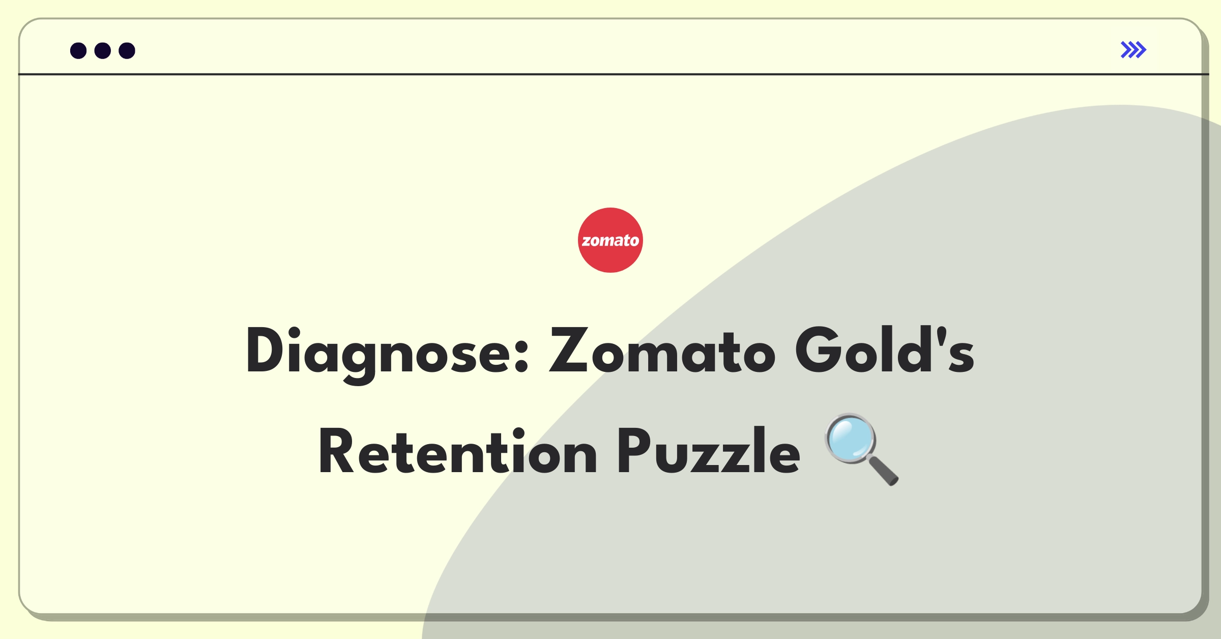 Product Management Root Cause Analysis Question: Investigating Zomato Gold's subscriber retention decline