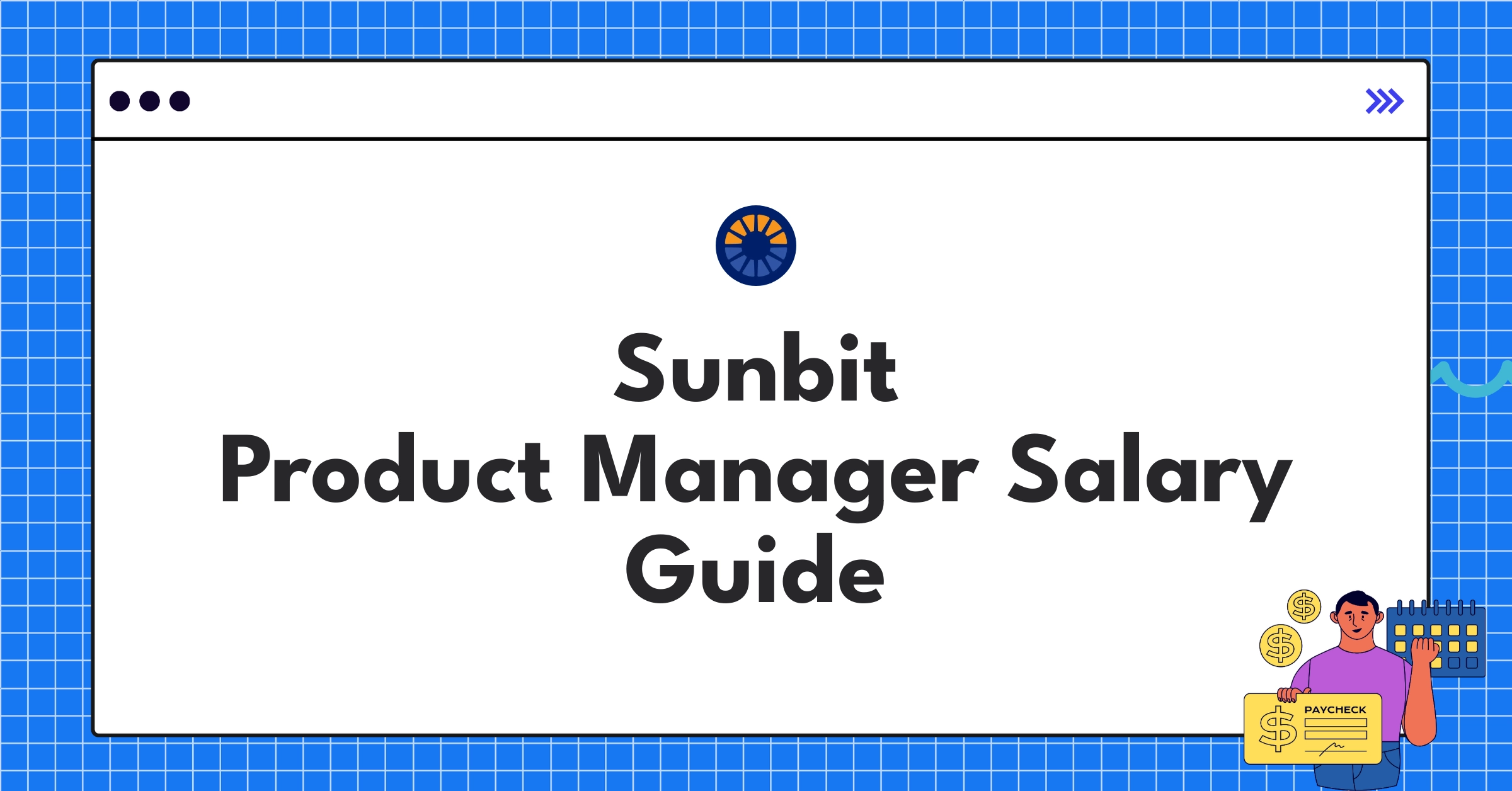 Infographic showing Sunbit Product Manager salary ranges and compensation components for 2025