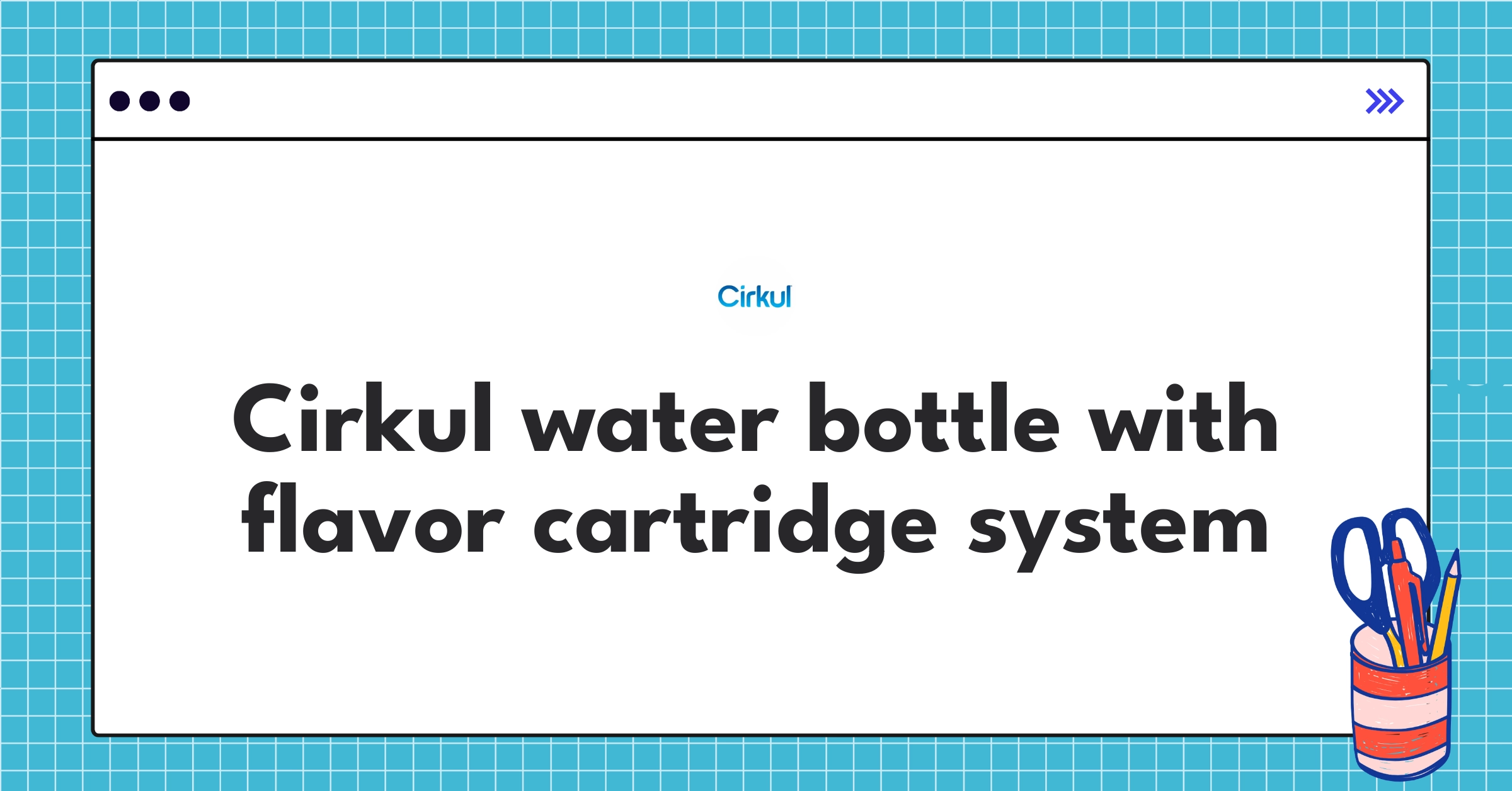 Cirkul water bottle showcasing innovative flavor cartridge system for personalized hydration