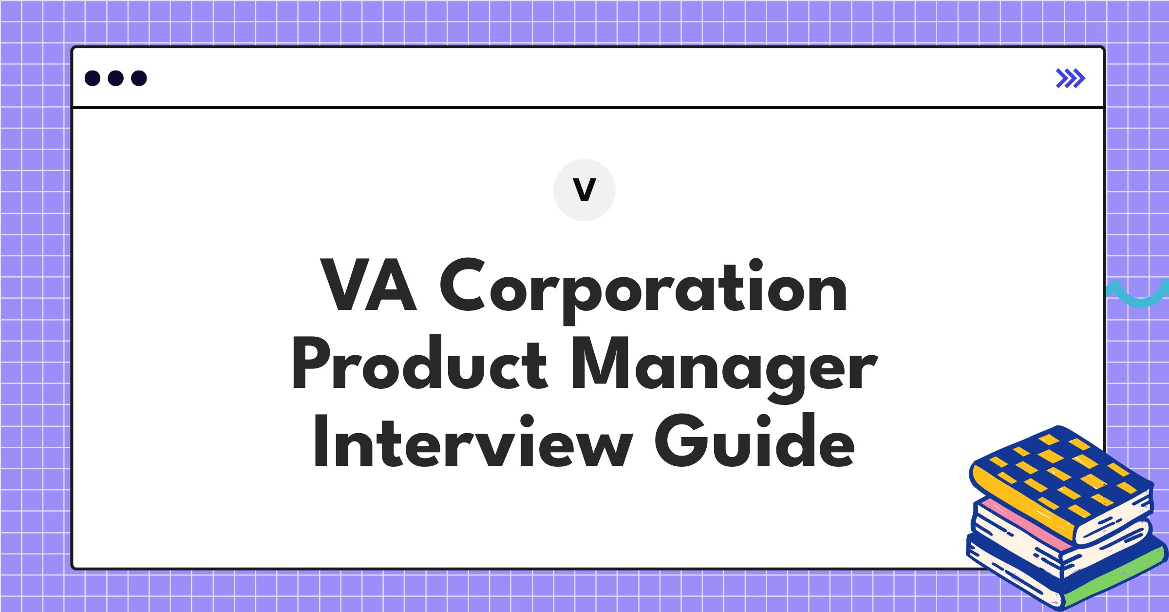 VA Corporation product manager interview guide showcasing digital transformation in veteran services