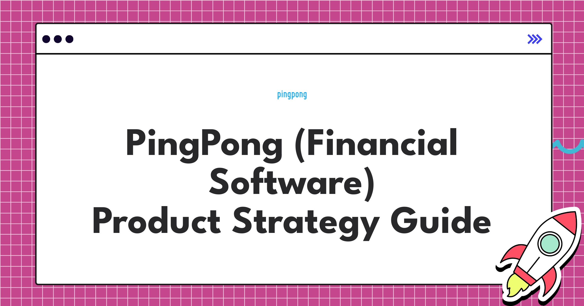 PingPong financial software strategic roadmap showcasing global e-commerce expansion and AI integration