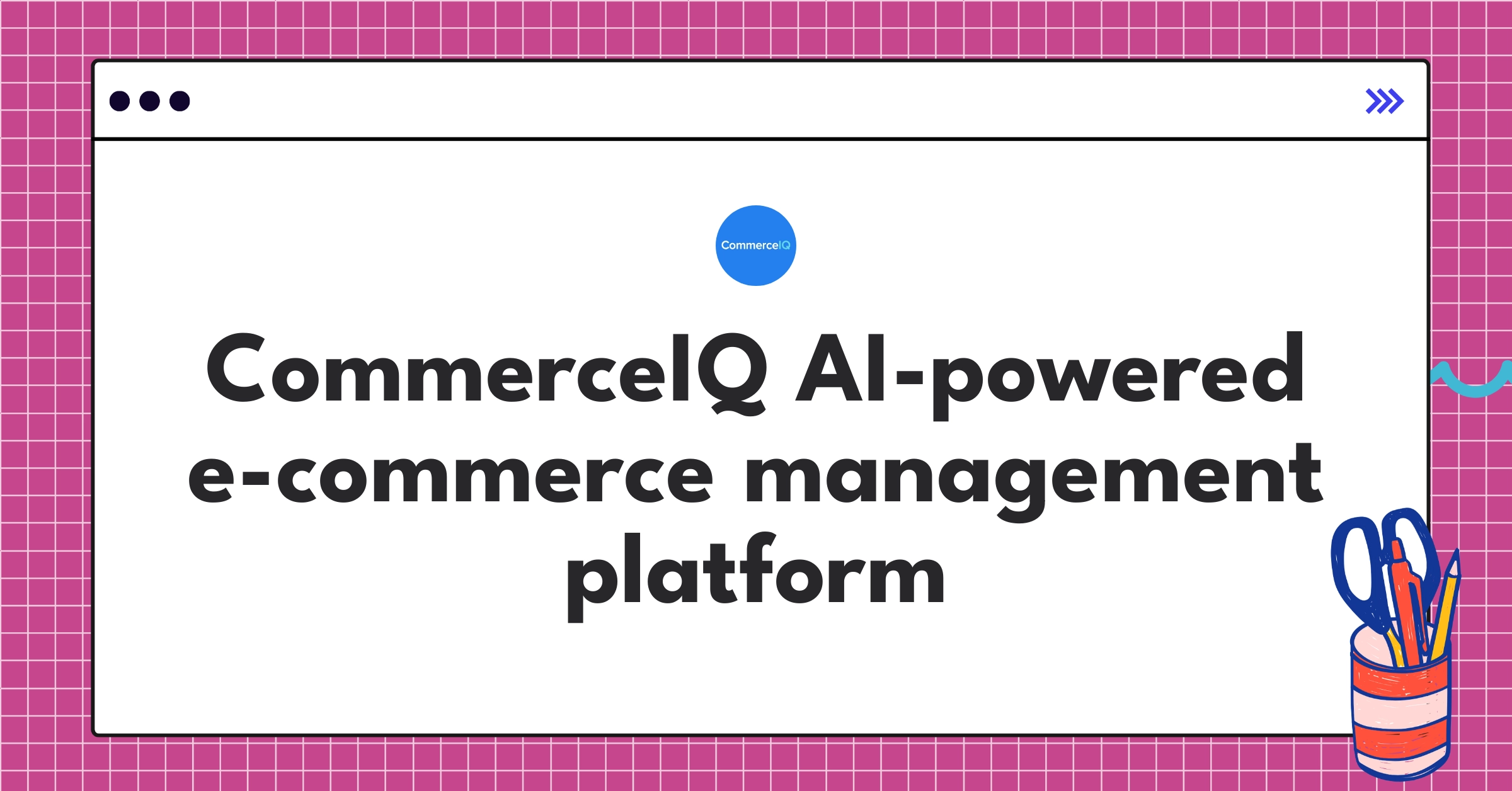 CommerceIQ's comprehensive AI-driven e-commerce management platform for large-scale retail operations