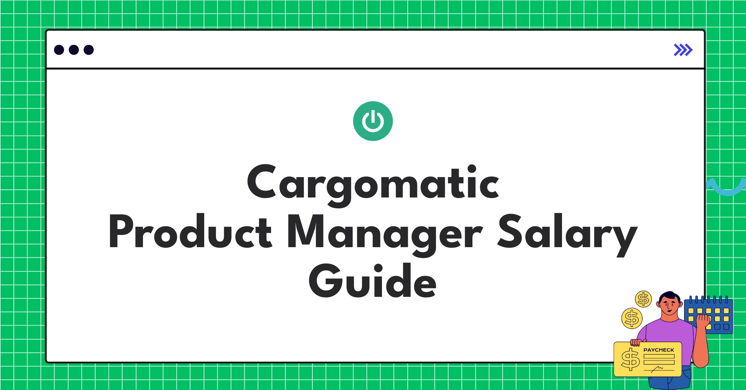 Infographic showing Cargomatic Product Manager salary components and trends for 2025