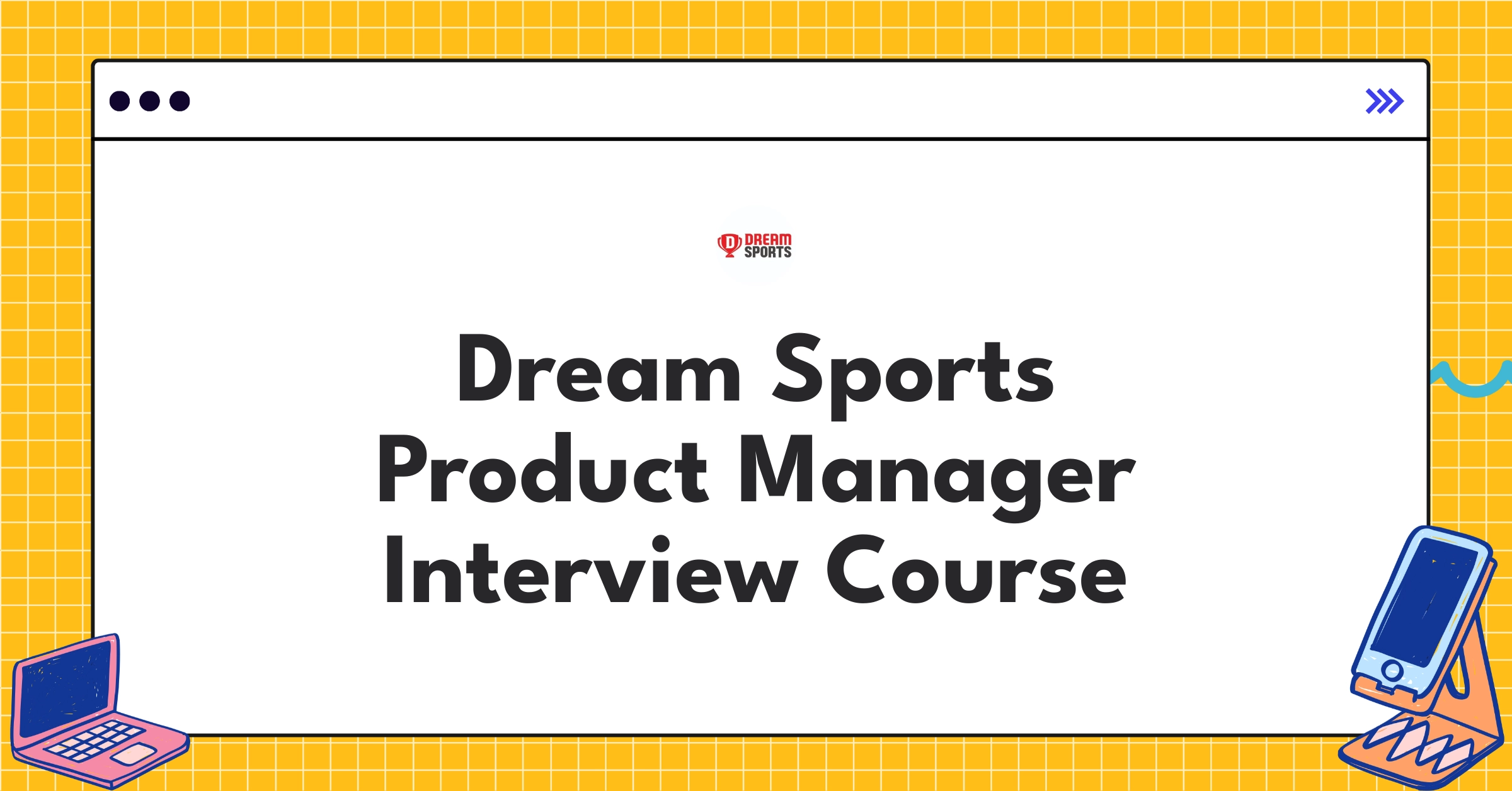 Dream Sports Product Manager Course