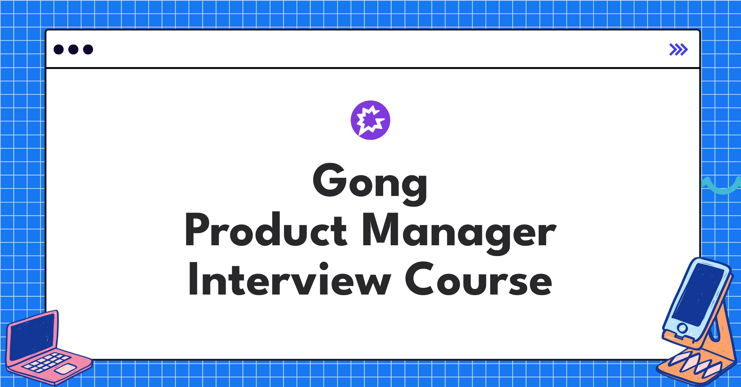 Gong Product Manager Course