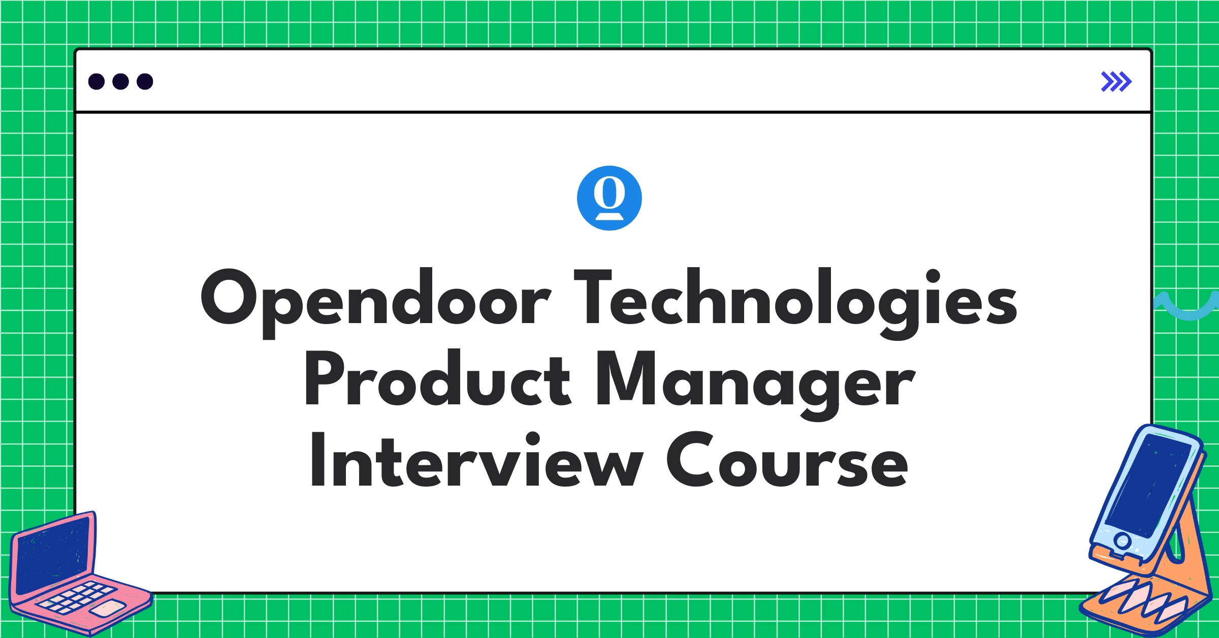 Opendoor Technologies Product Manager Course