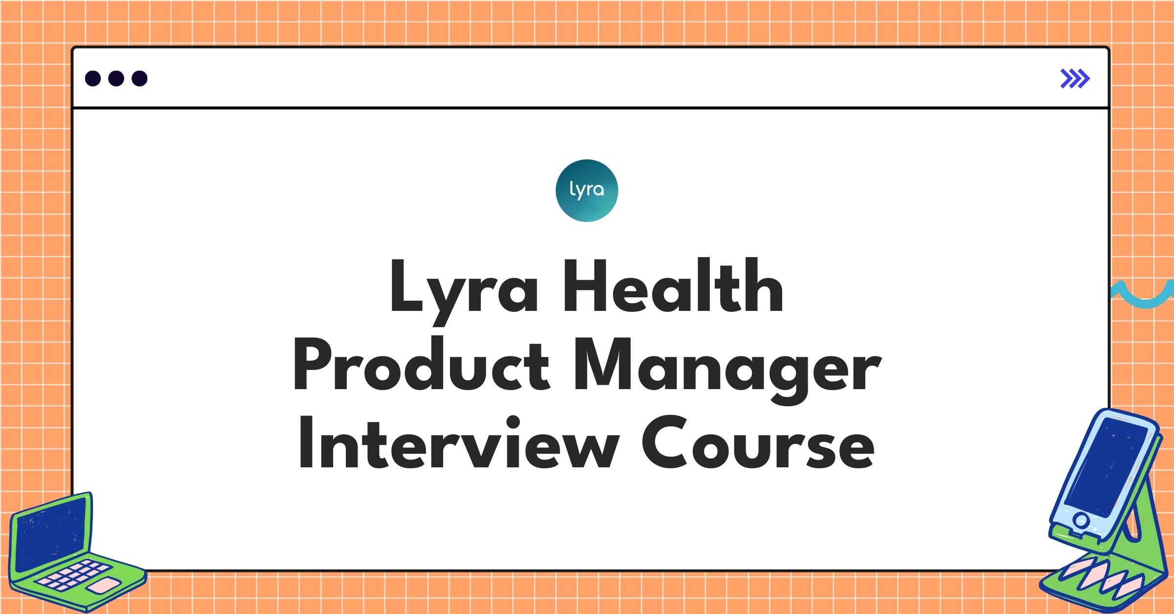 Lyra Health Product Manager Course