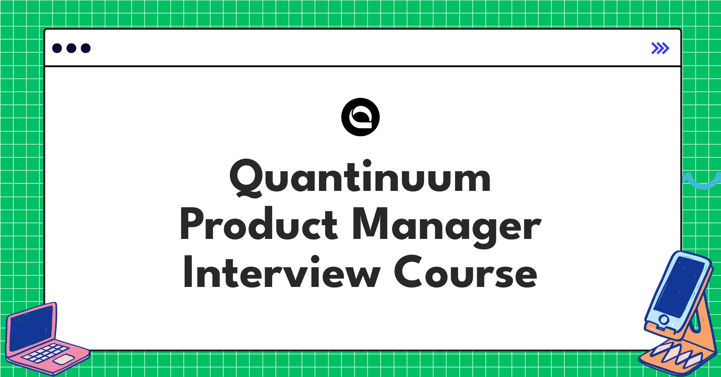 Quantinuum Product Manager Course