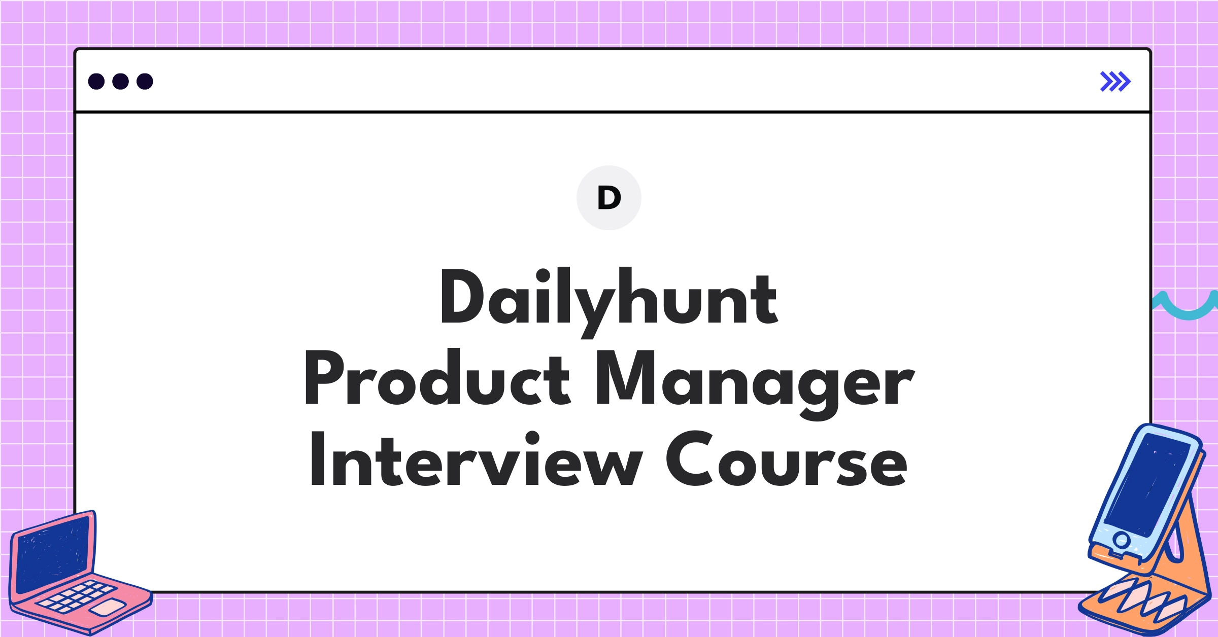 Dailyhunt Product Manager Course