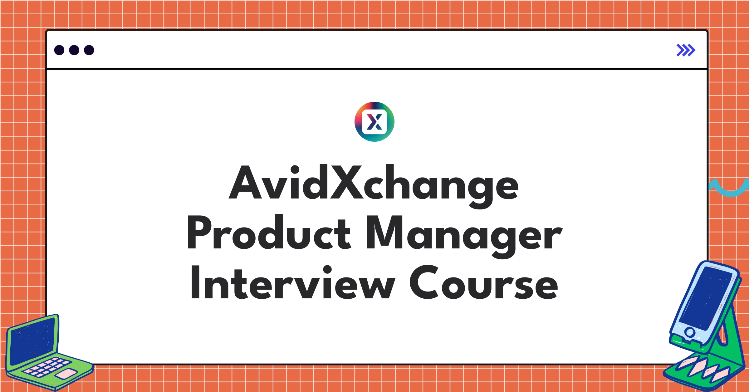 AvidXchange Product Manager Course Featured Image
