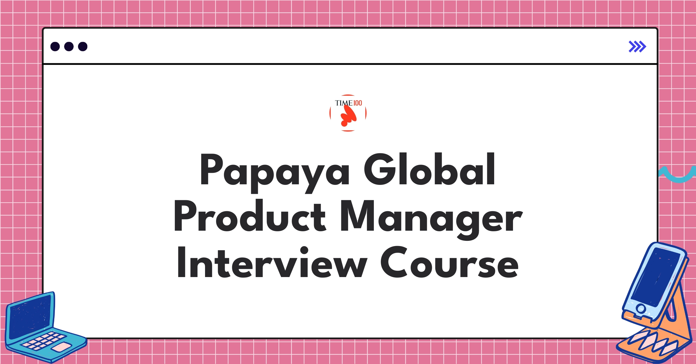 Papaya Global Product Manager Course Featured Image