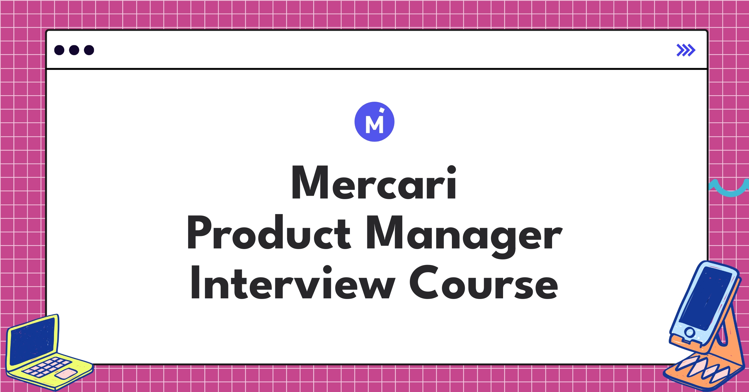 Mercari Product Manager Course Featured Image