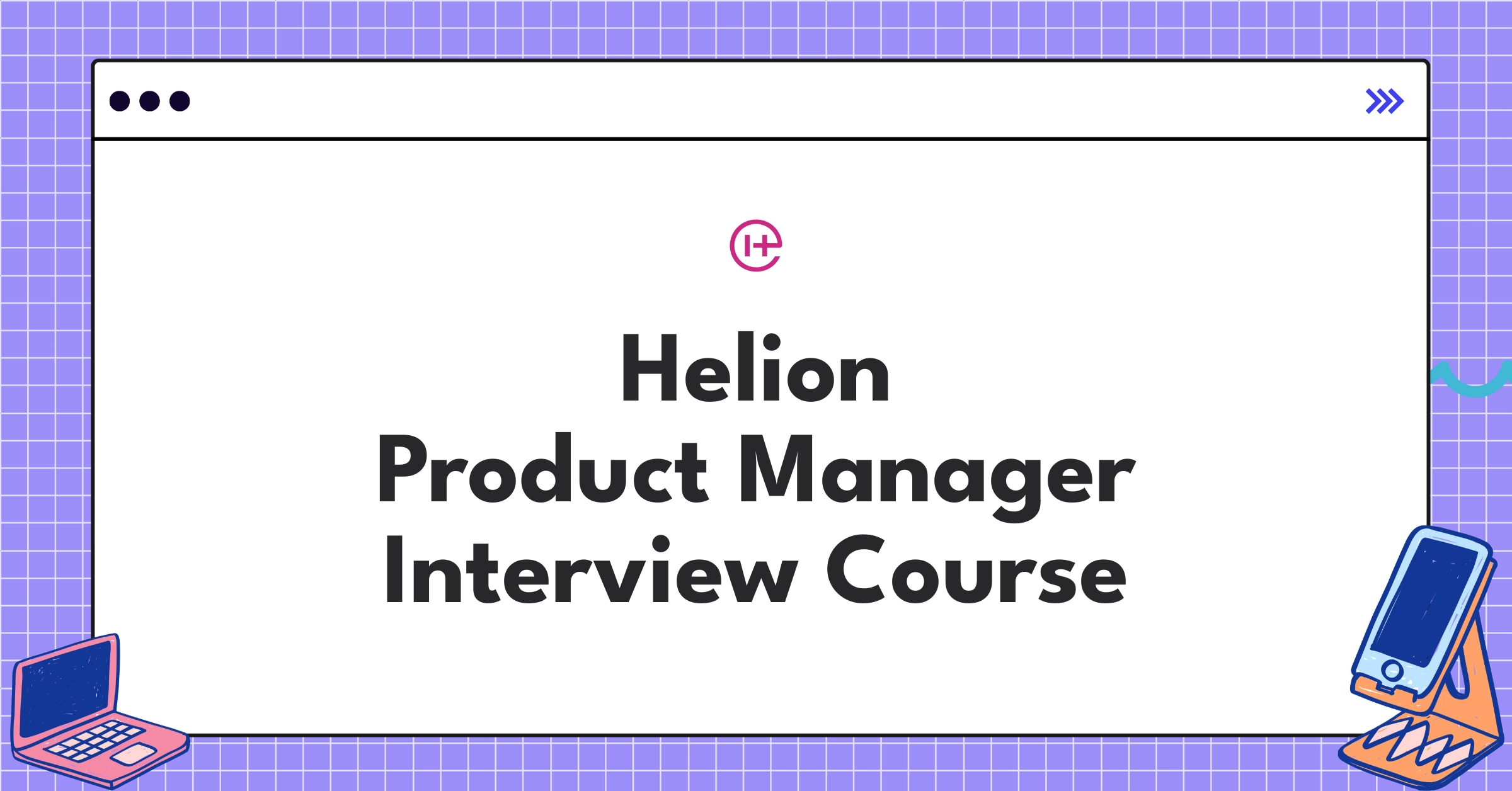 Helion Product Manager Course Featured Image