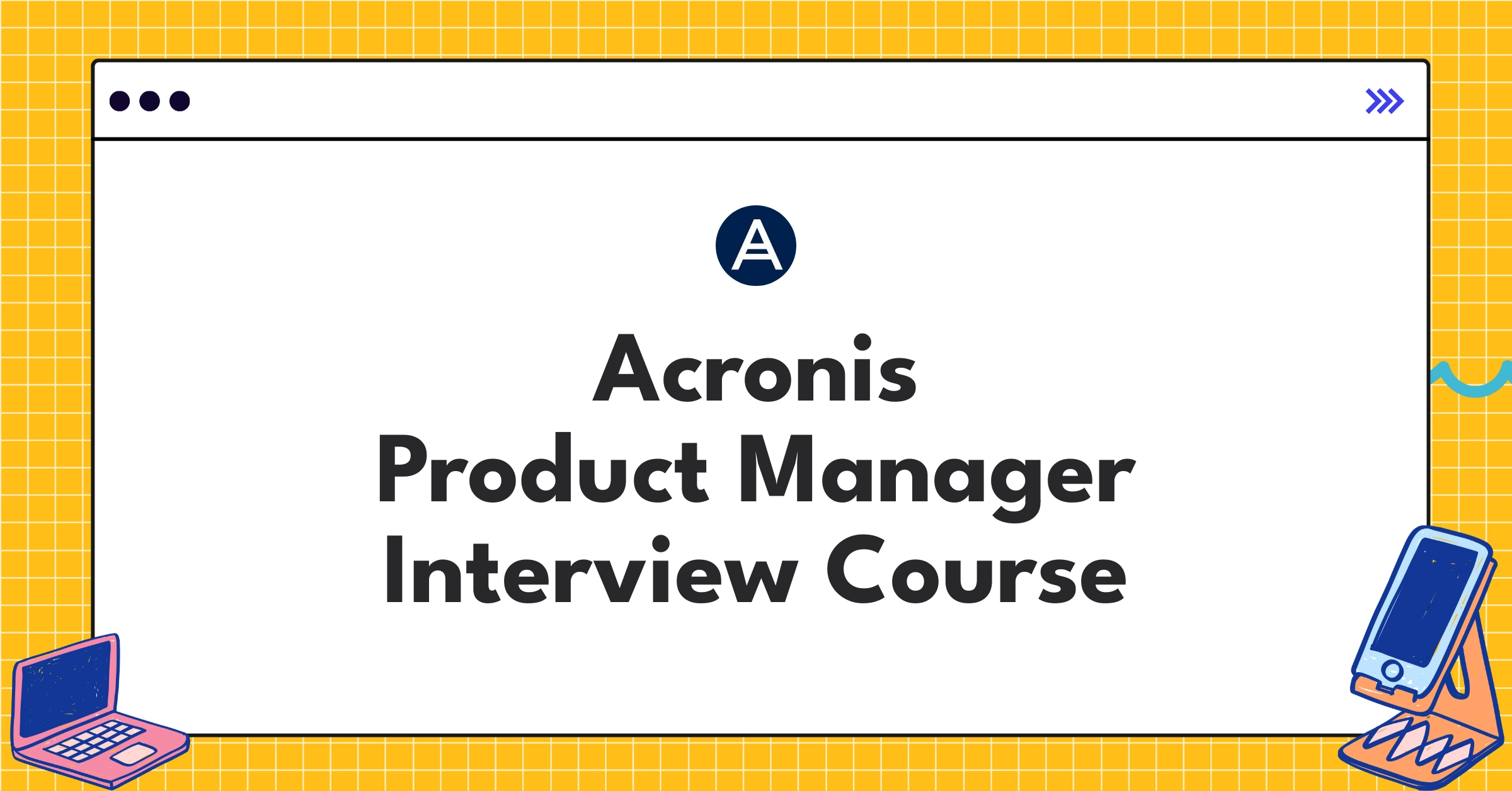 Acronis Product Manager Course