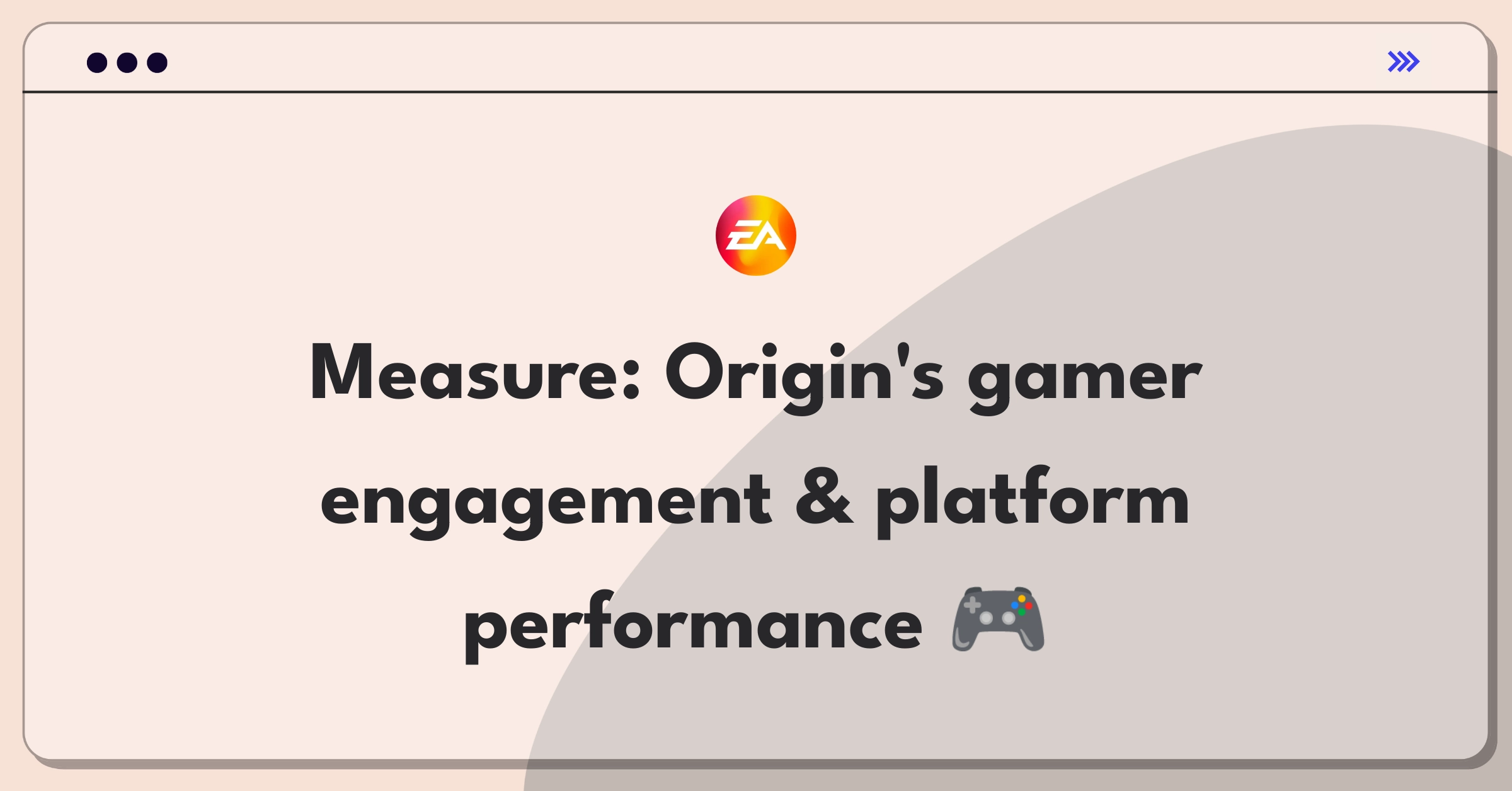 Product Management Analytics Question: Evaluating metrics for EA's Origin game launcher