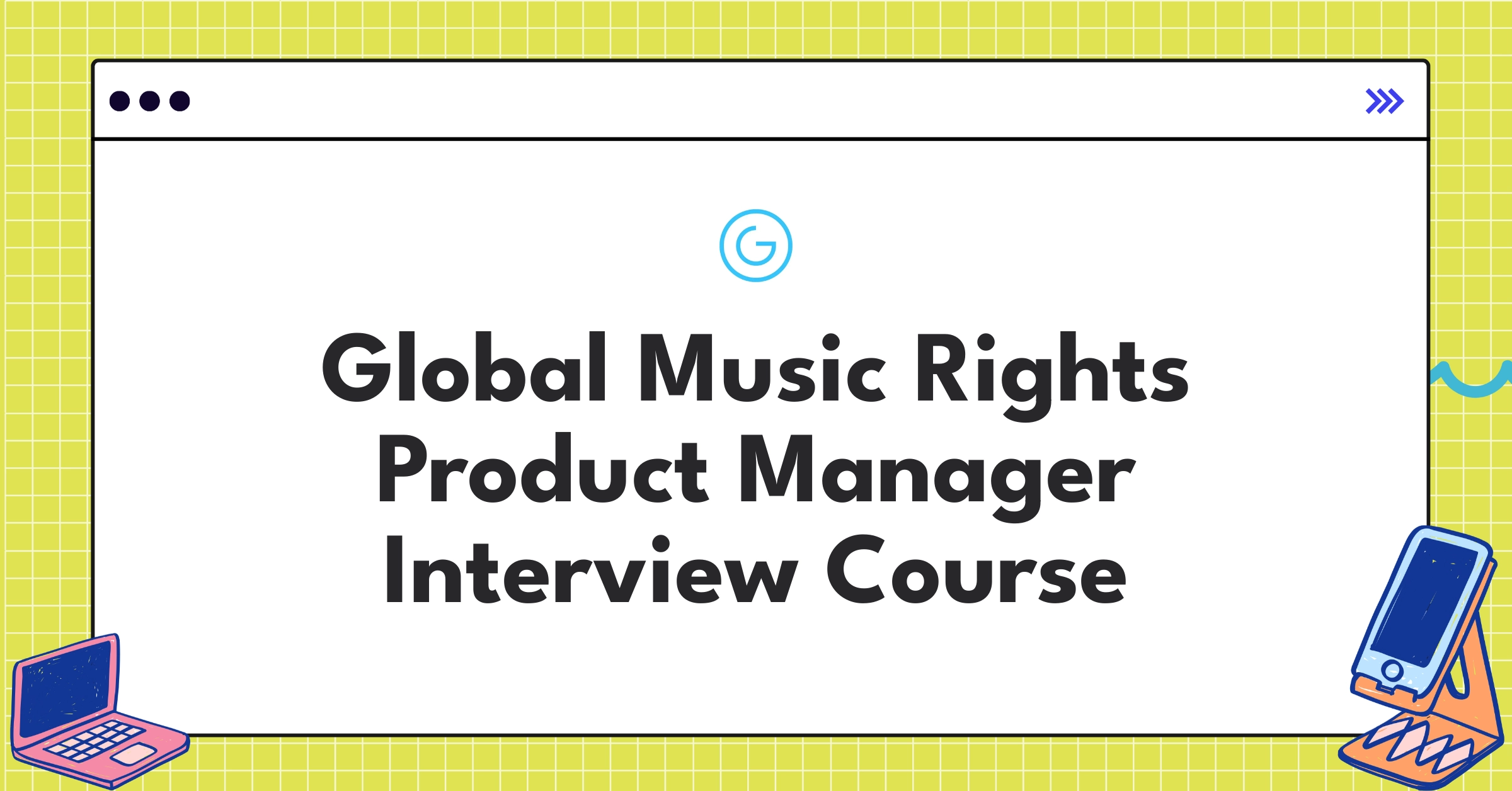 Global Music Rights Product Manager Course