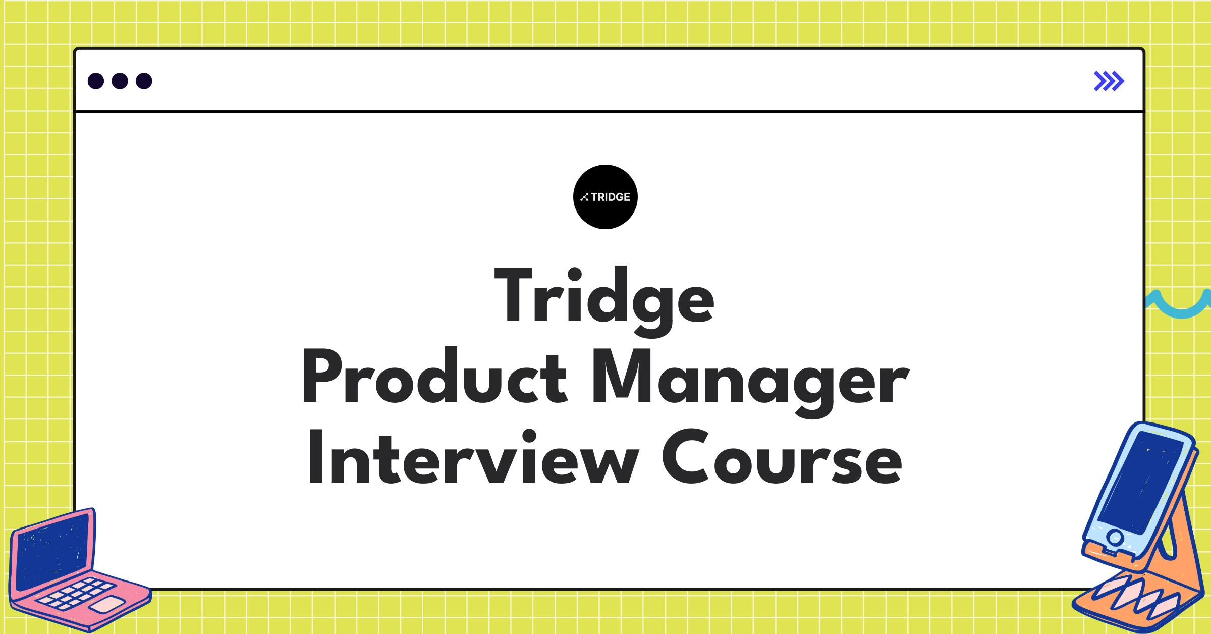 Tridge Product Manager Course Featured Image