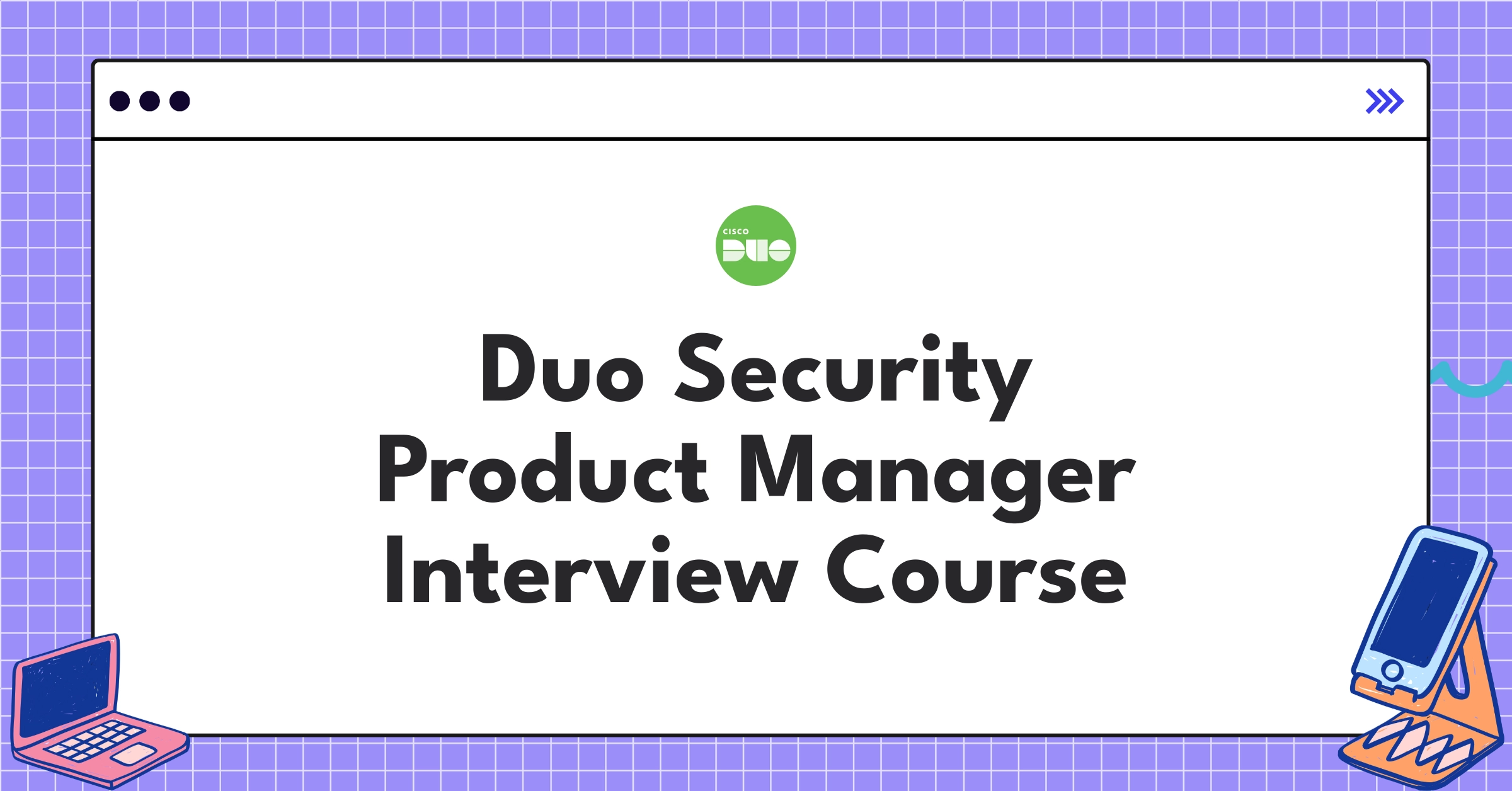 Duo Security Product Manager Course