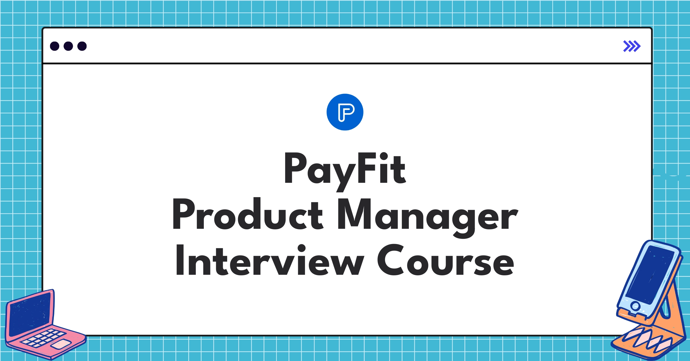 PayFit Product Manager Course Featured Image