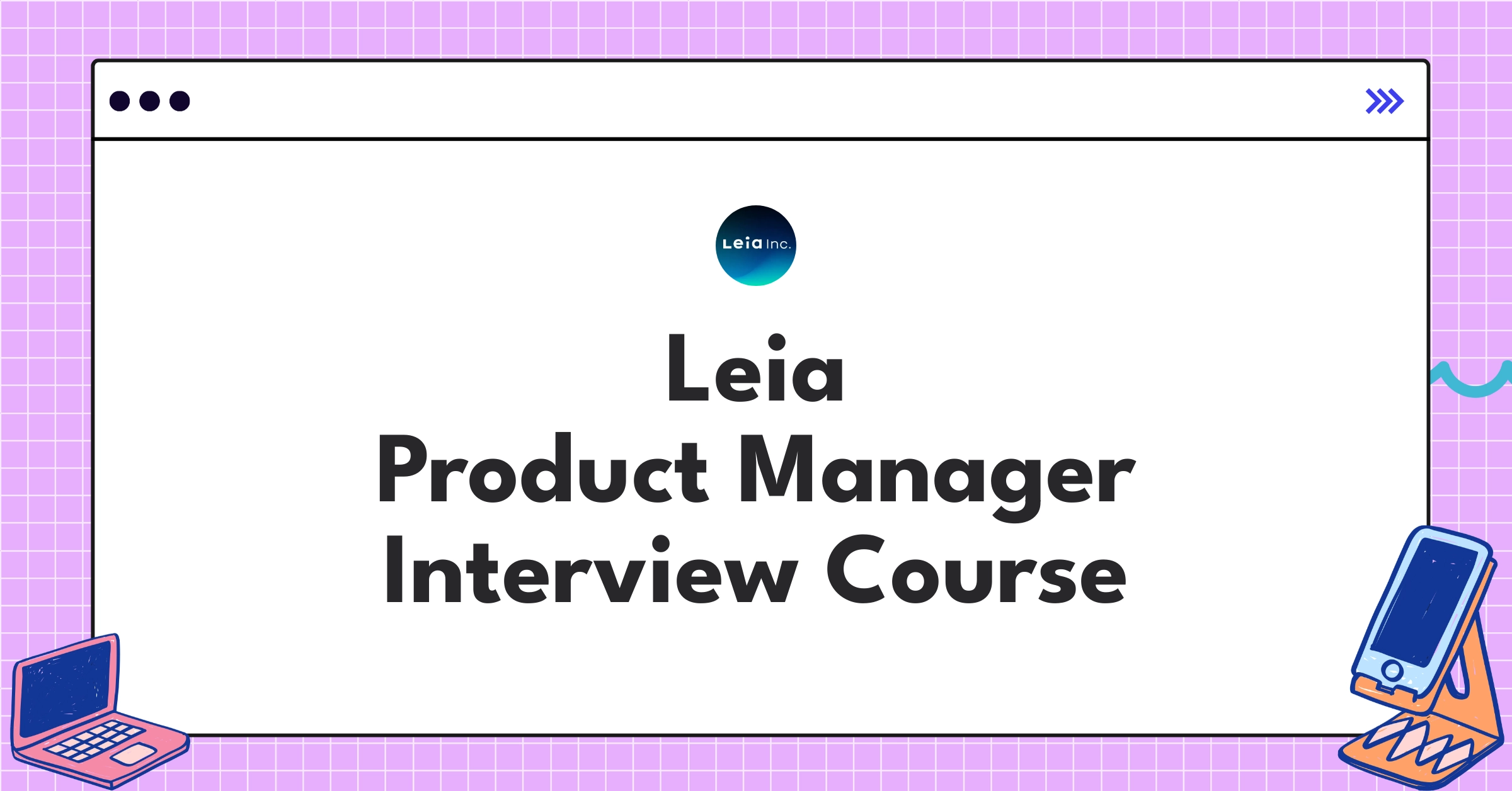Leia Product Manager Course Featured Image