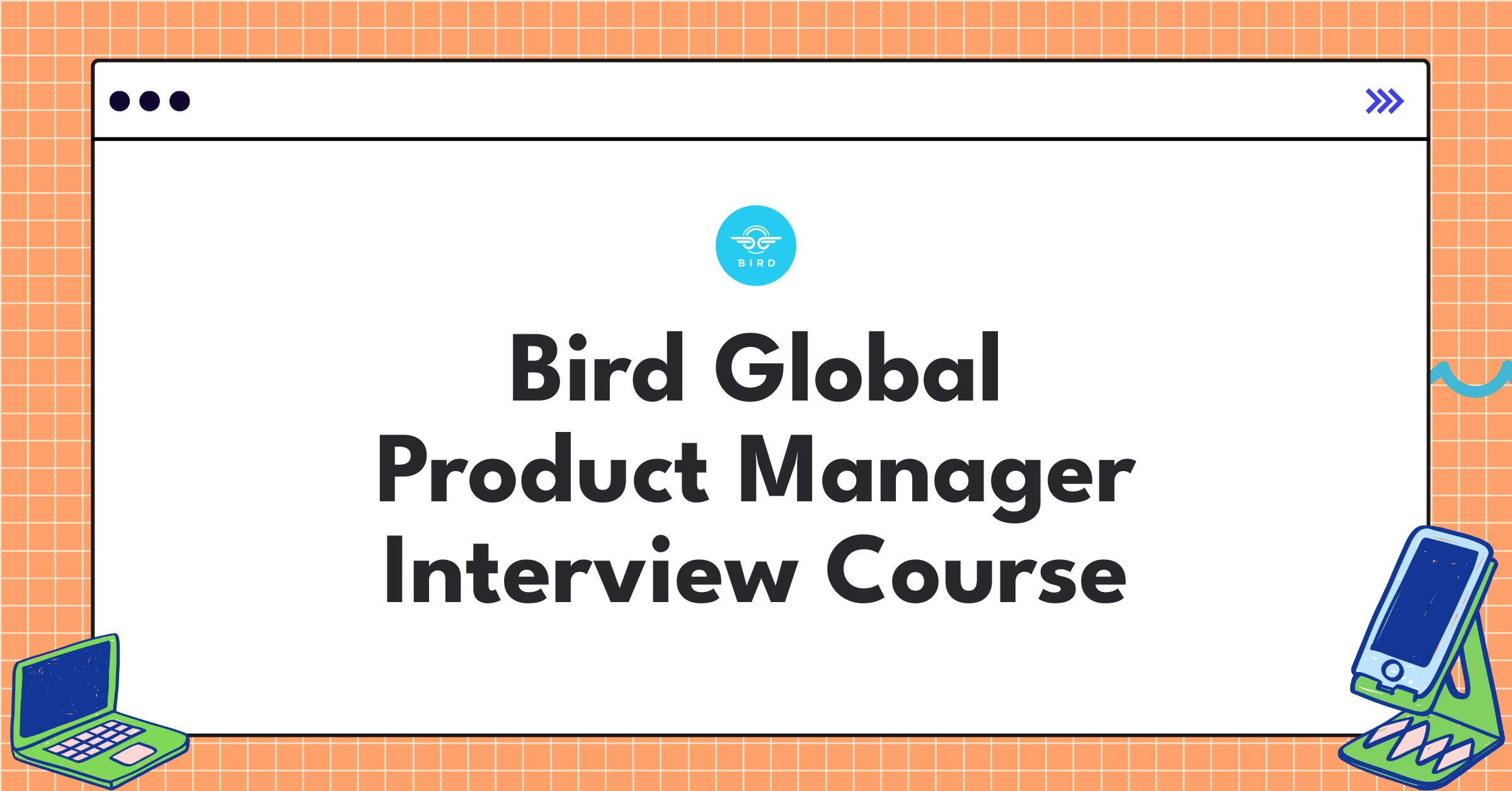 Bird Global Product Manager Course