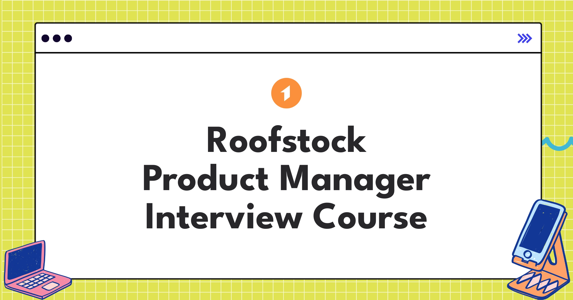 Roofstock Product Manager Course