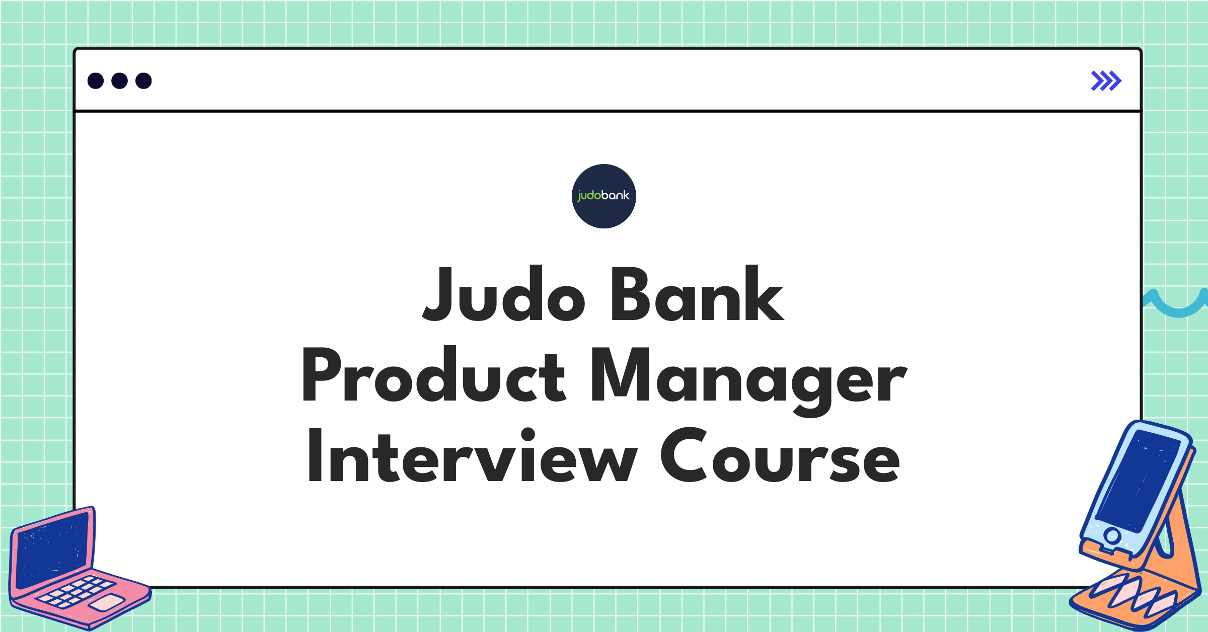 Judo Bank Product Manager Course Featured Image