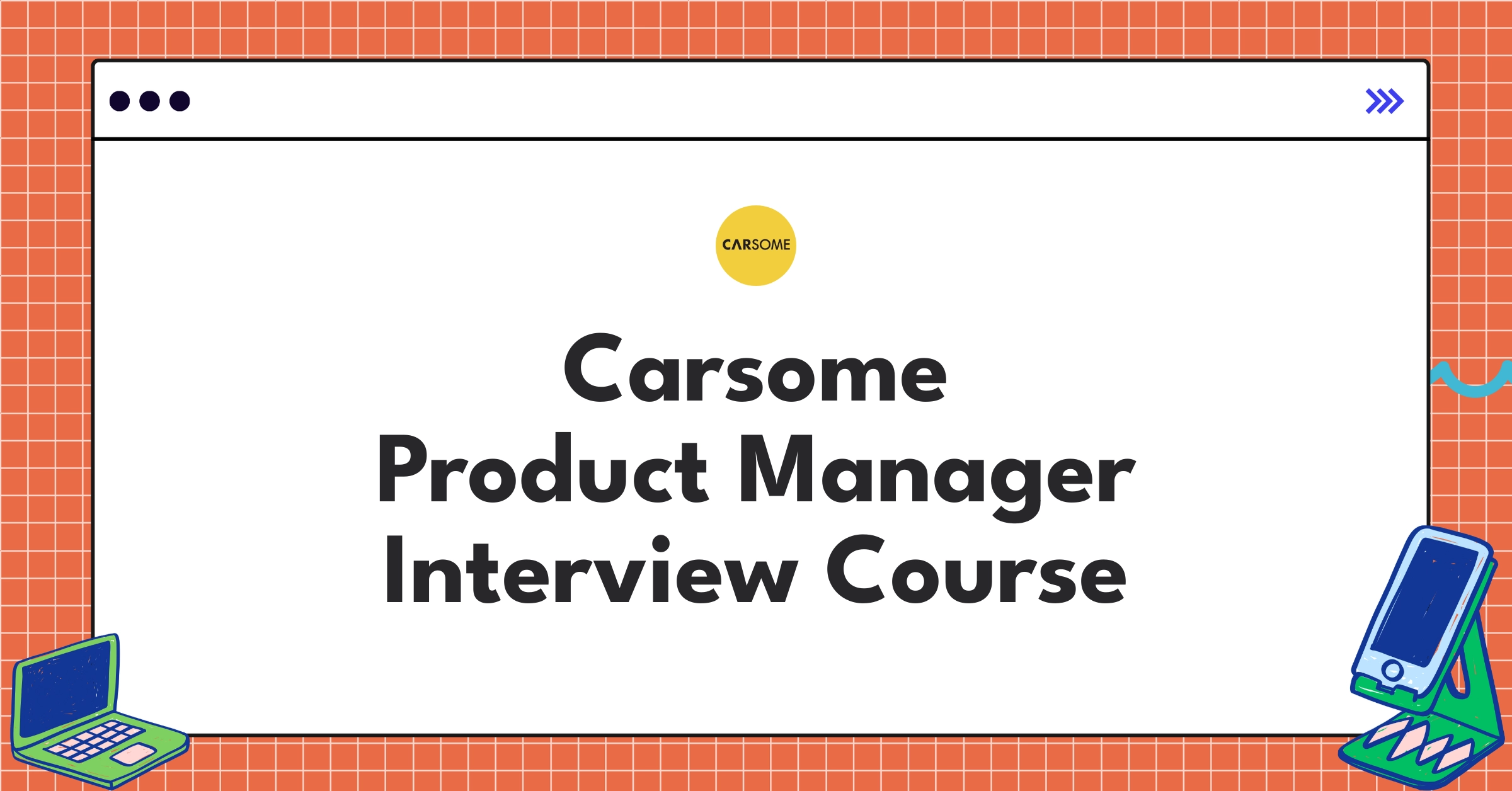 Carsome Product Manager Course