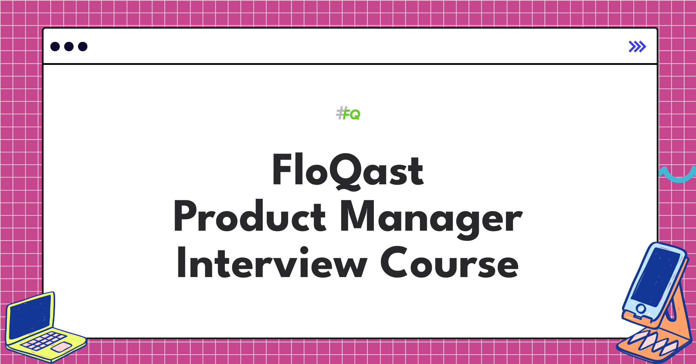 FloQast Product Manager Course
