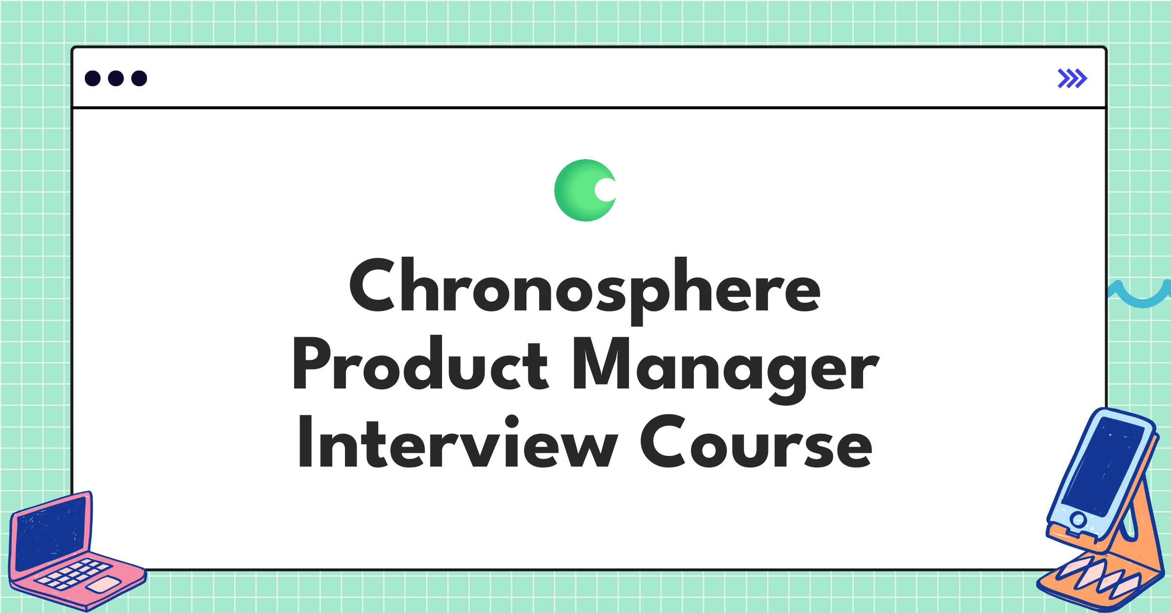 Chronosphere Product Manager Course Featured Image