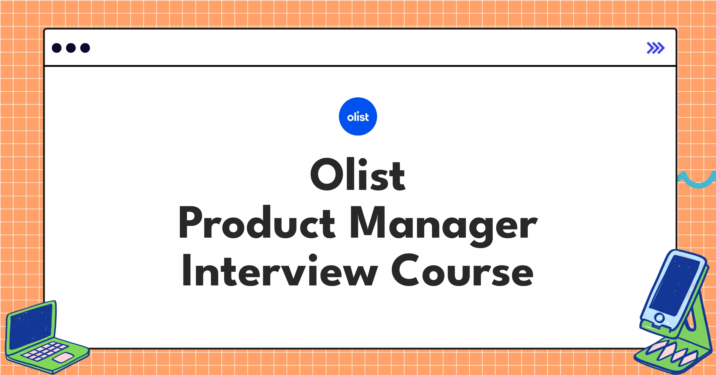 Olist Product Manager Course
