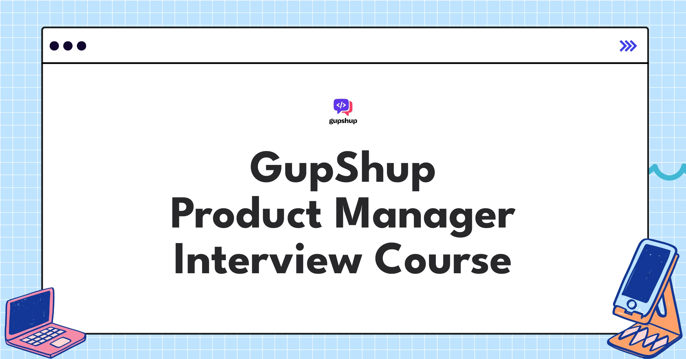 GupShup Product Manager Course