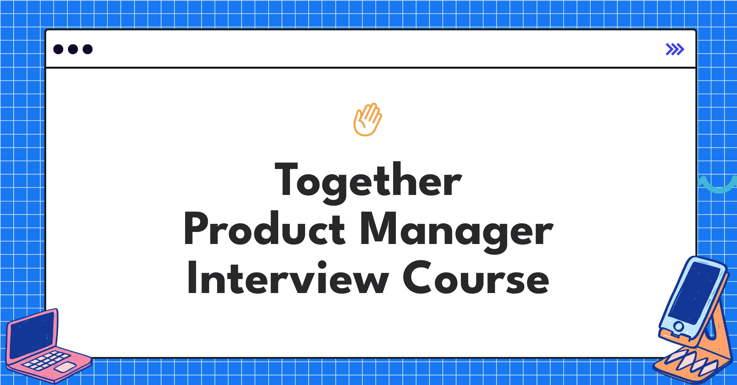 Together Product Manager Course