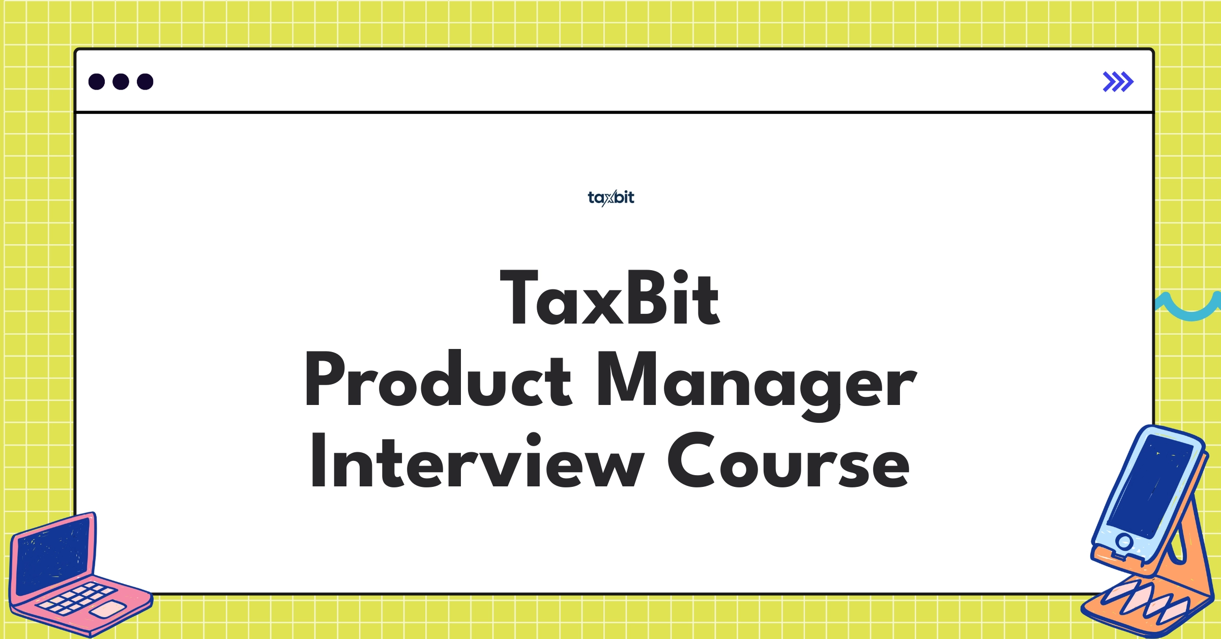 TaxBit Product Manager Course