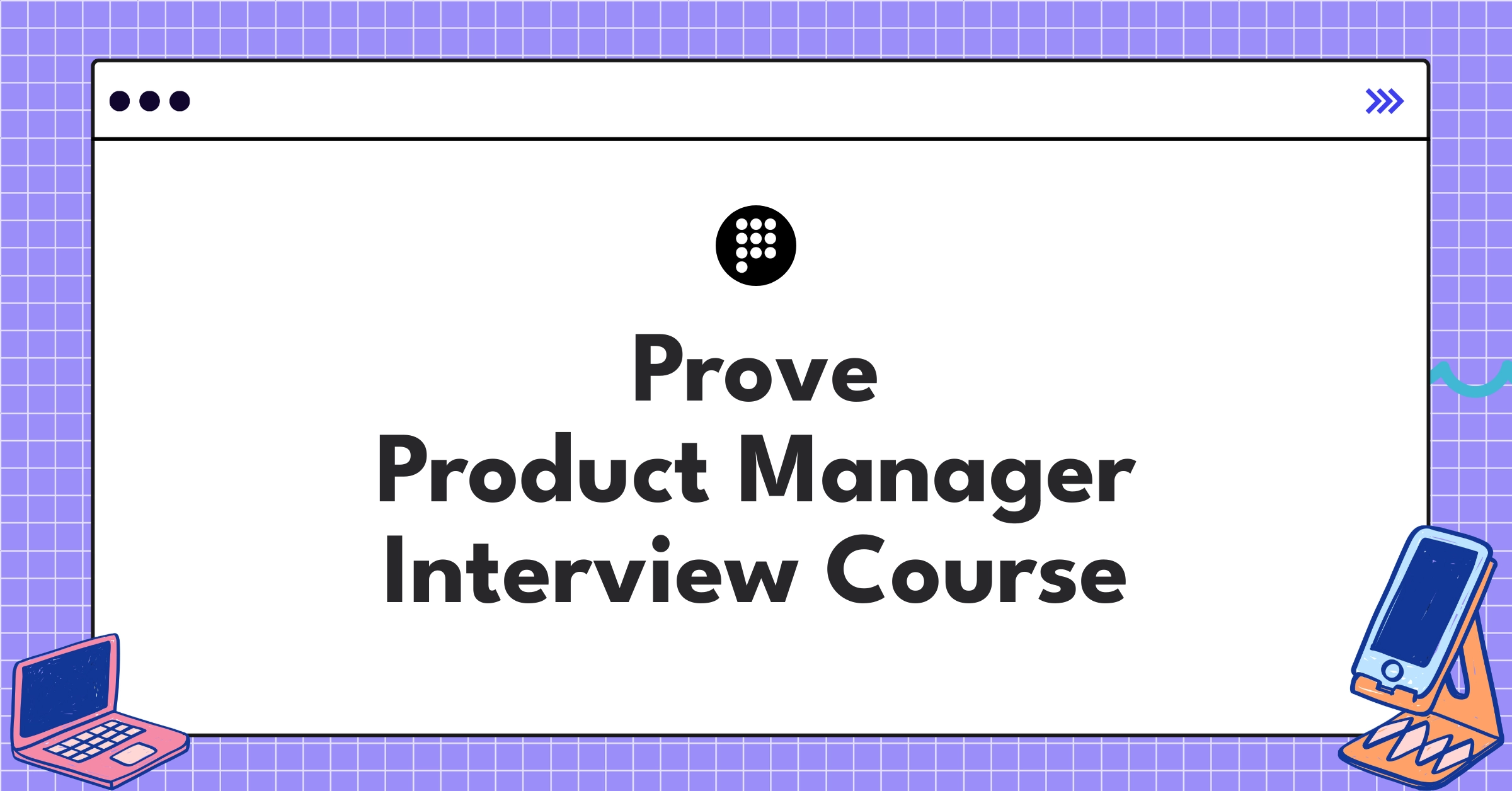 Prove Product Manager Course