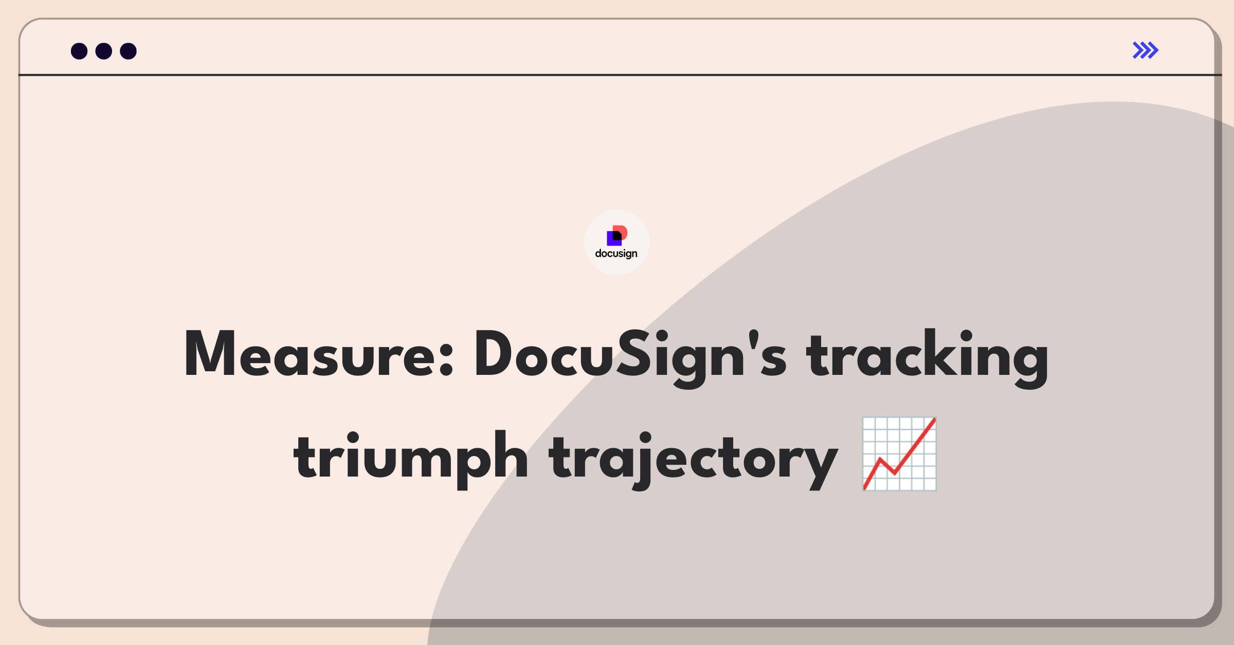 Product Management Analytics Question: Defining success metrics for DocuSign's document tracking feature