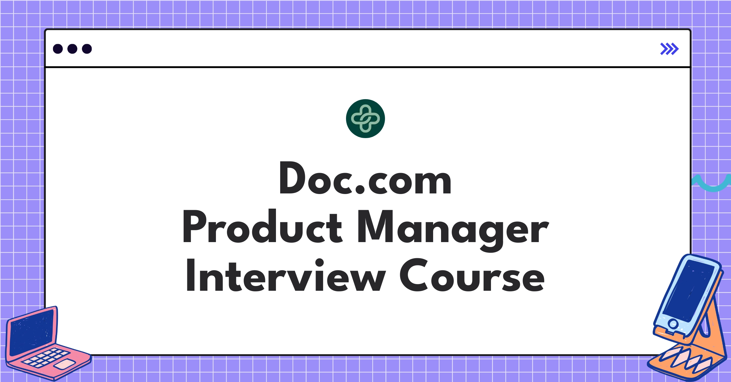 Doc.com Product Manager Course