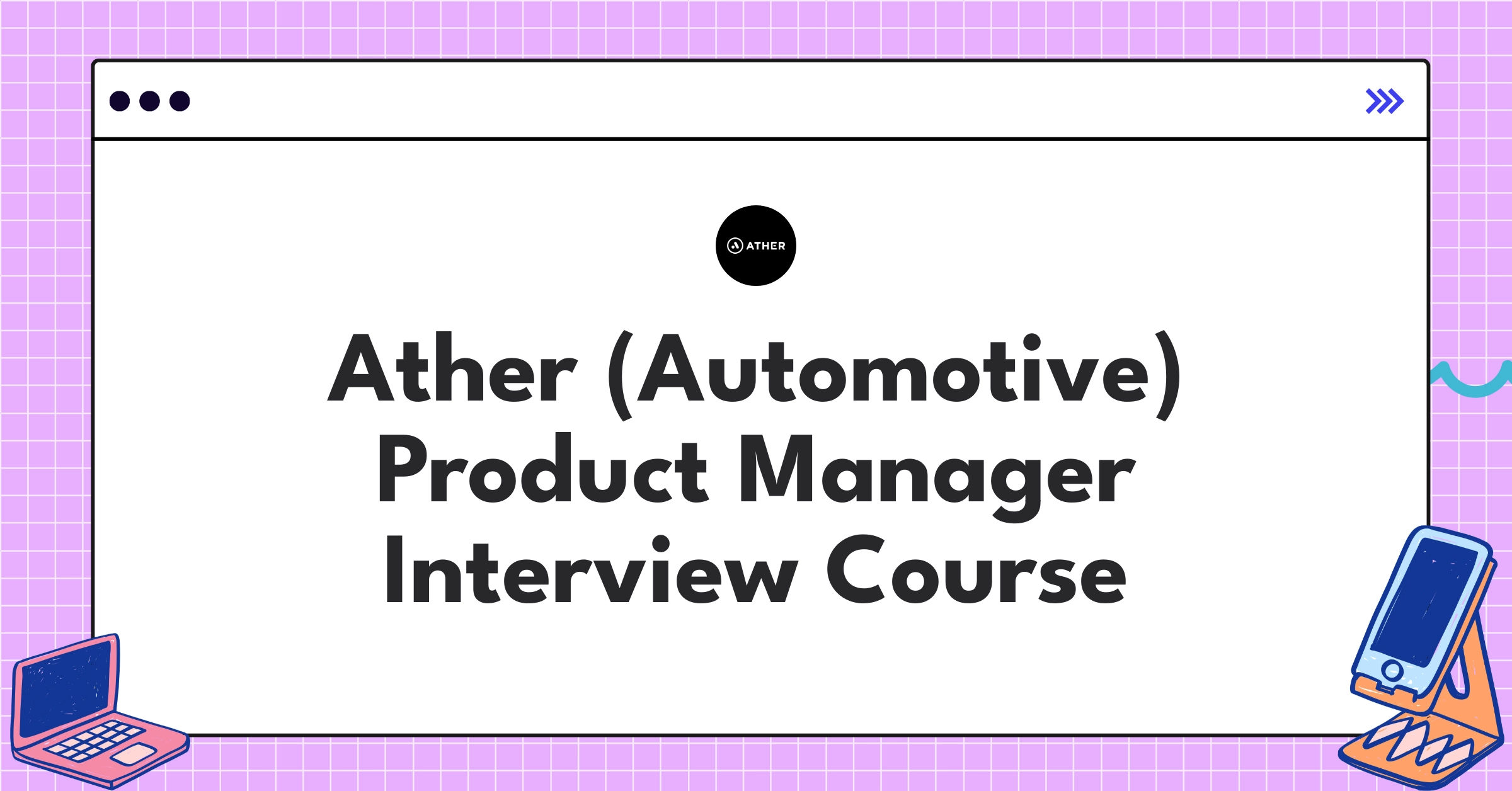 Ather (Automotive) Product Manager Course