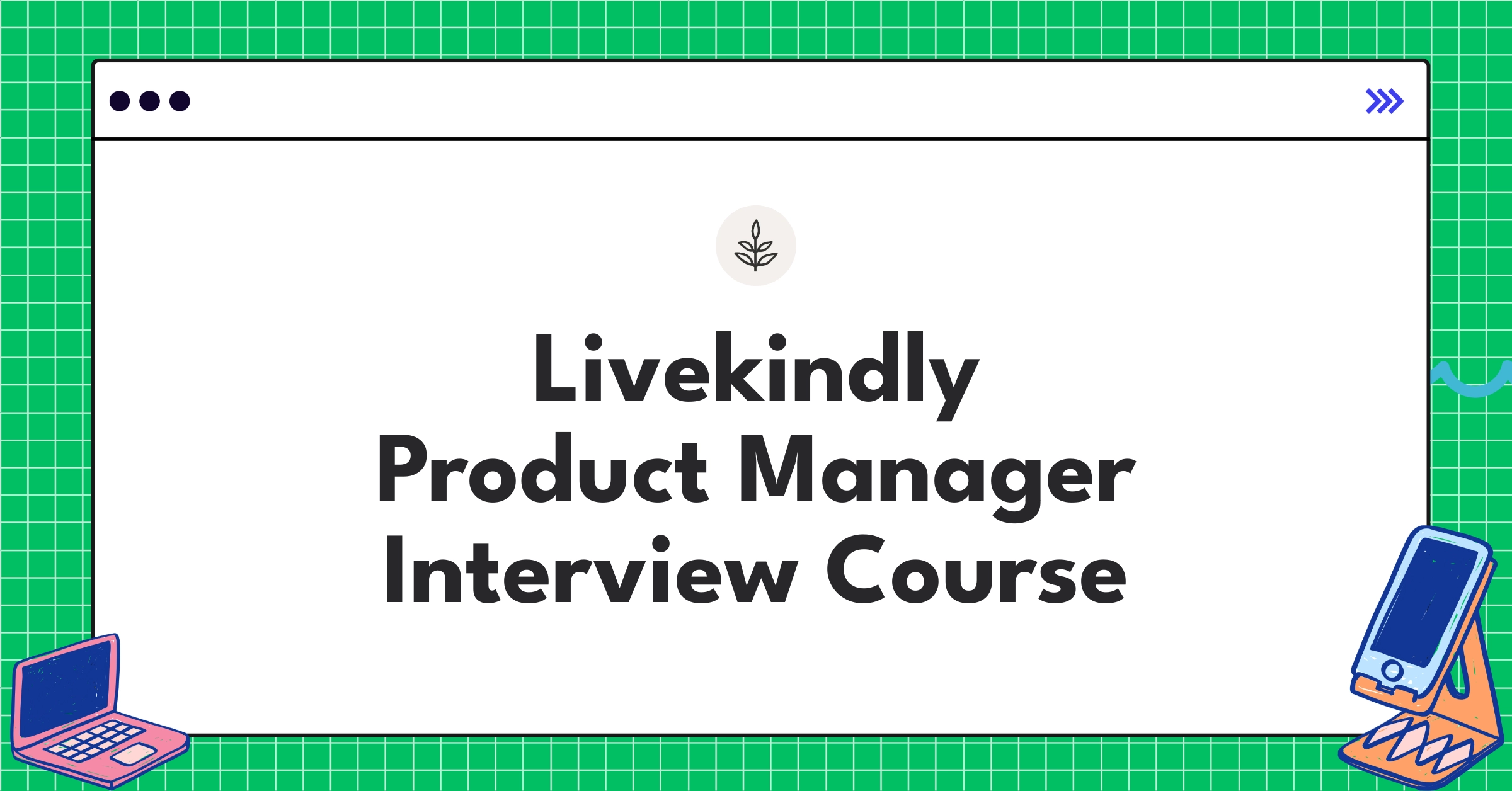 Livekindly Product Manager Course