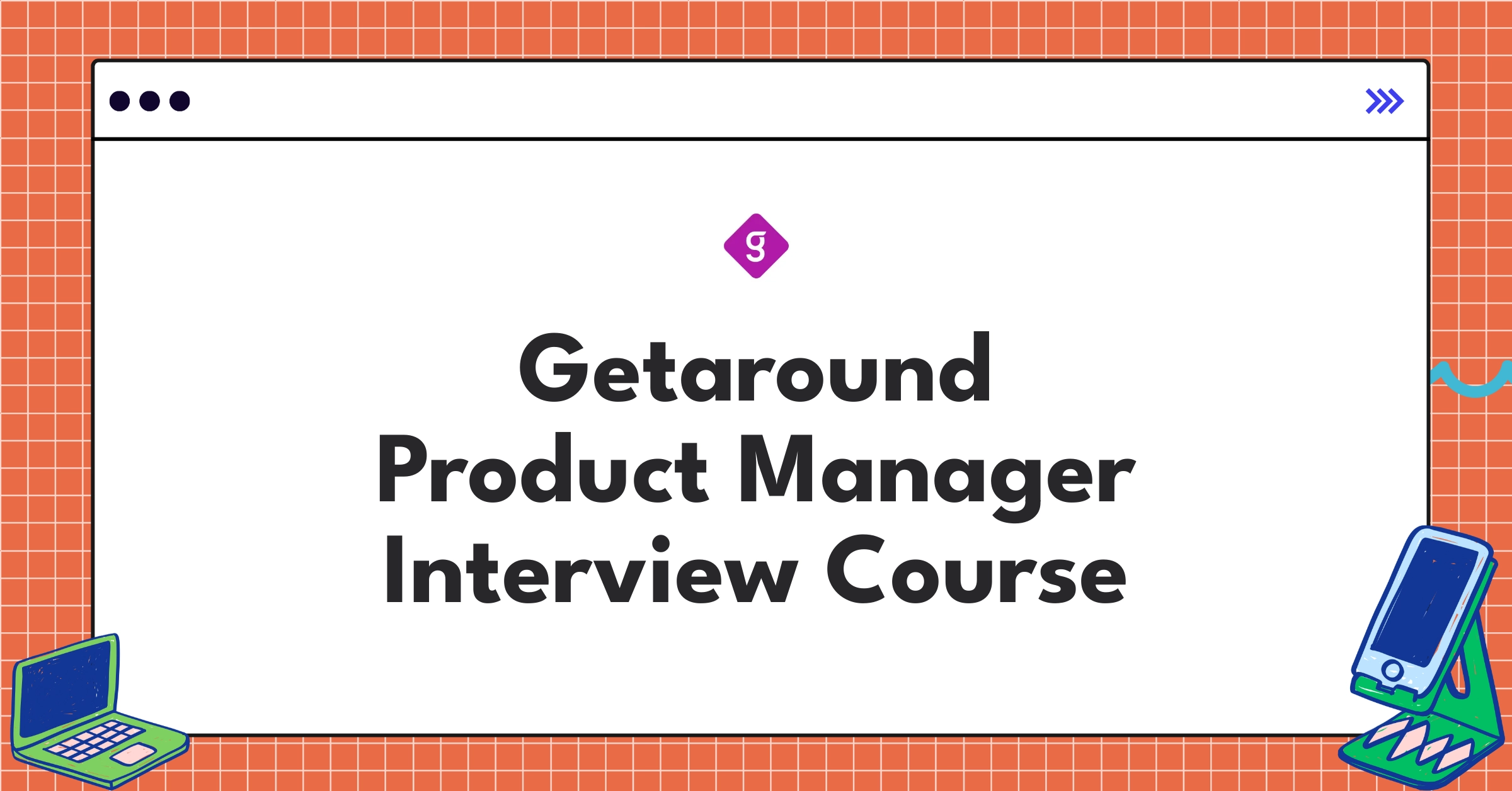 Getaround Product Manager Course Featured Image
