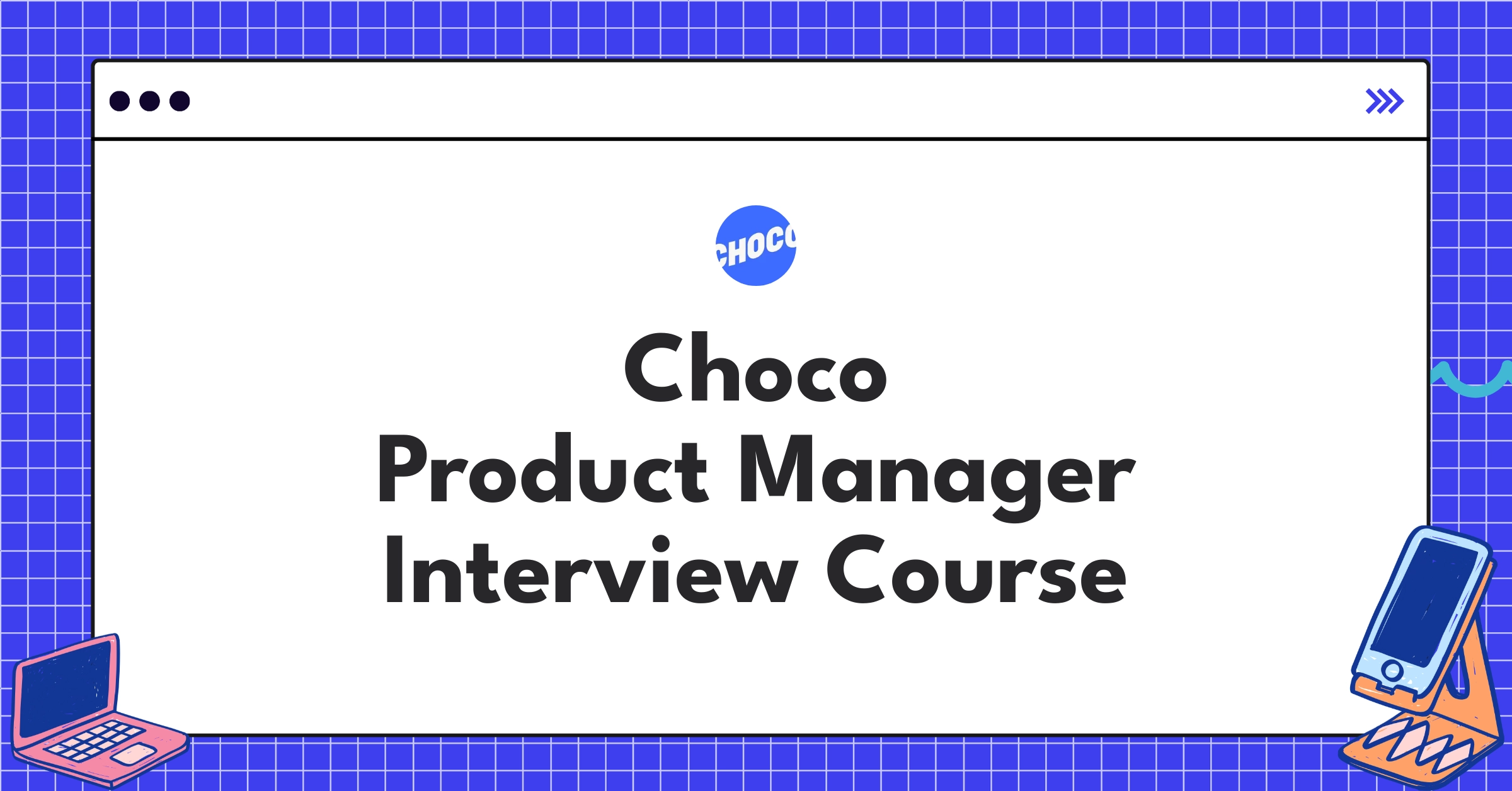 Choco Product Manager Course