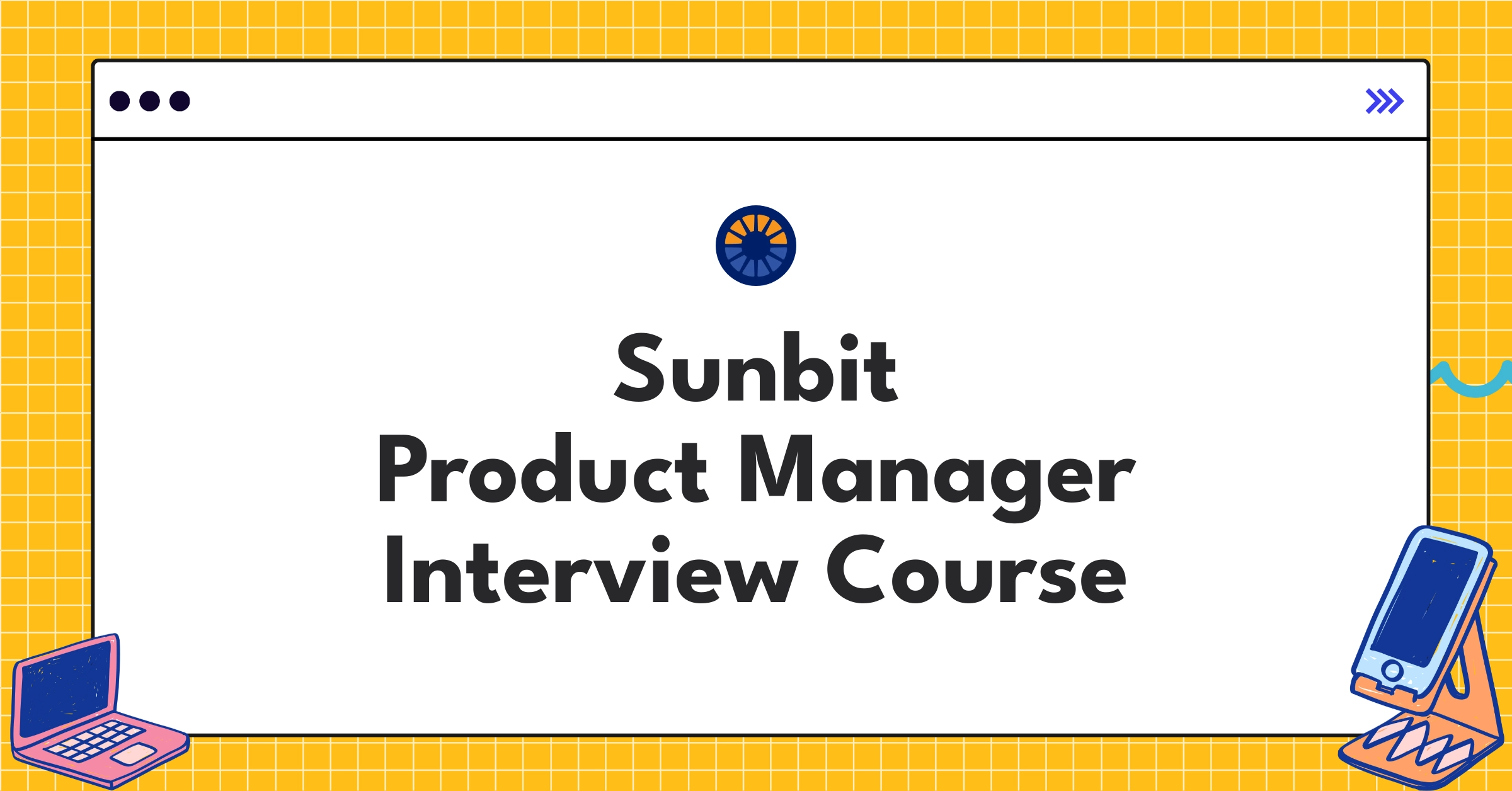 Sunbit Product Manager Course Featured Image