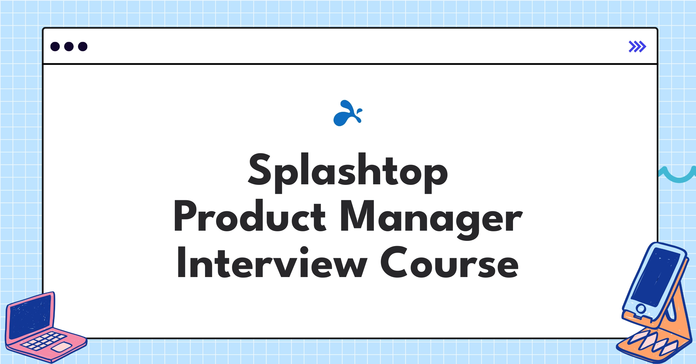 Splashtop Product Manager Course