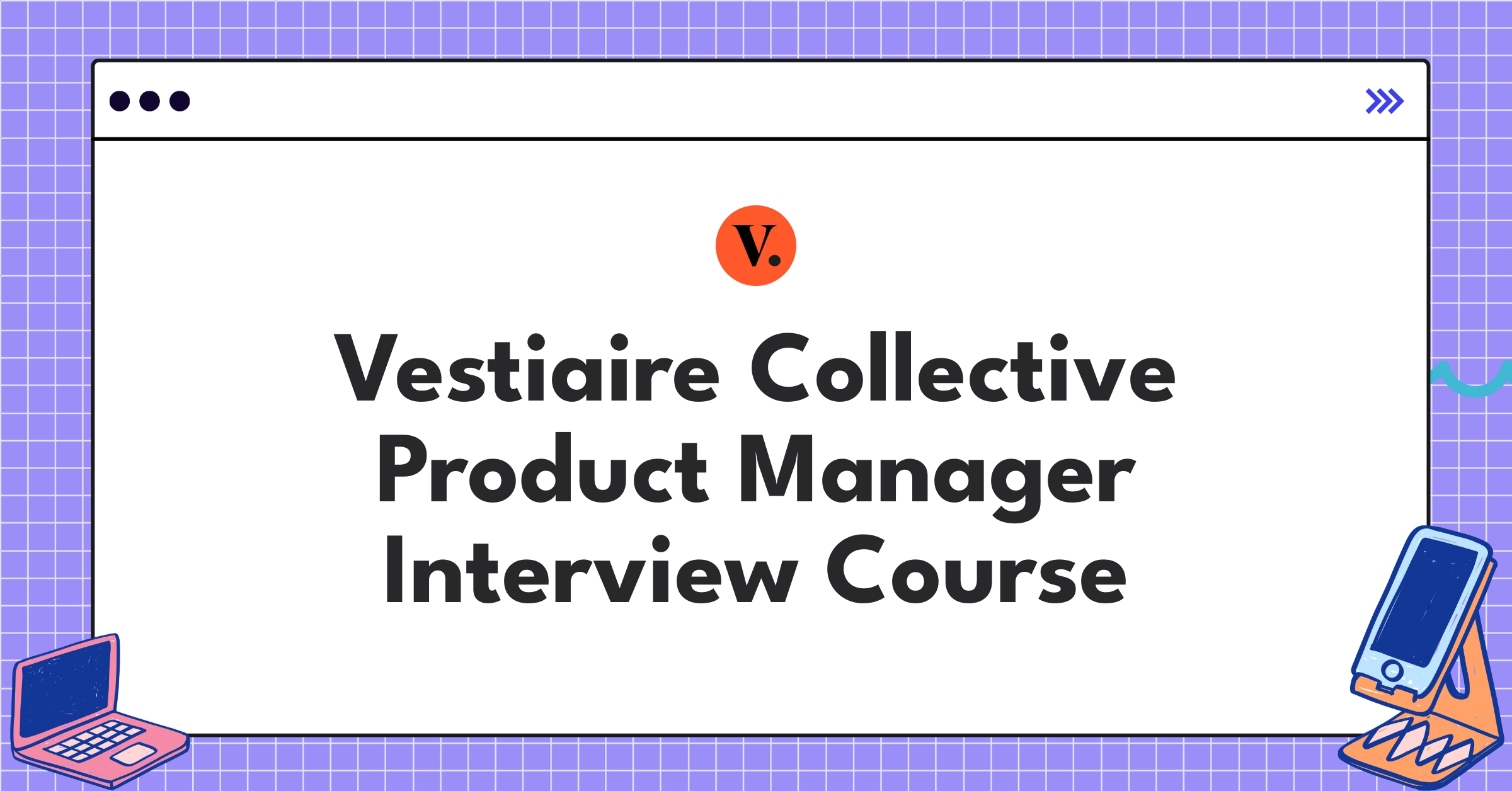 Vestiaire Collective Product Manager Course Featured Image