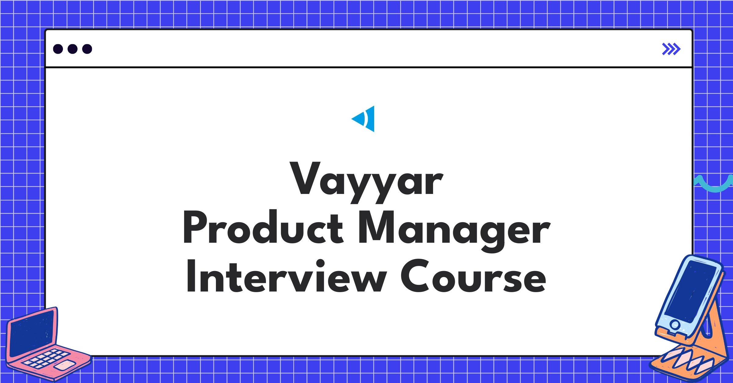 Vayyar Product Manager Course Featured Image